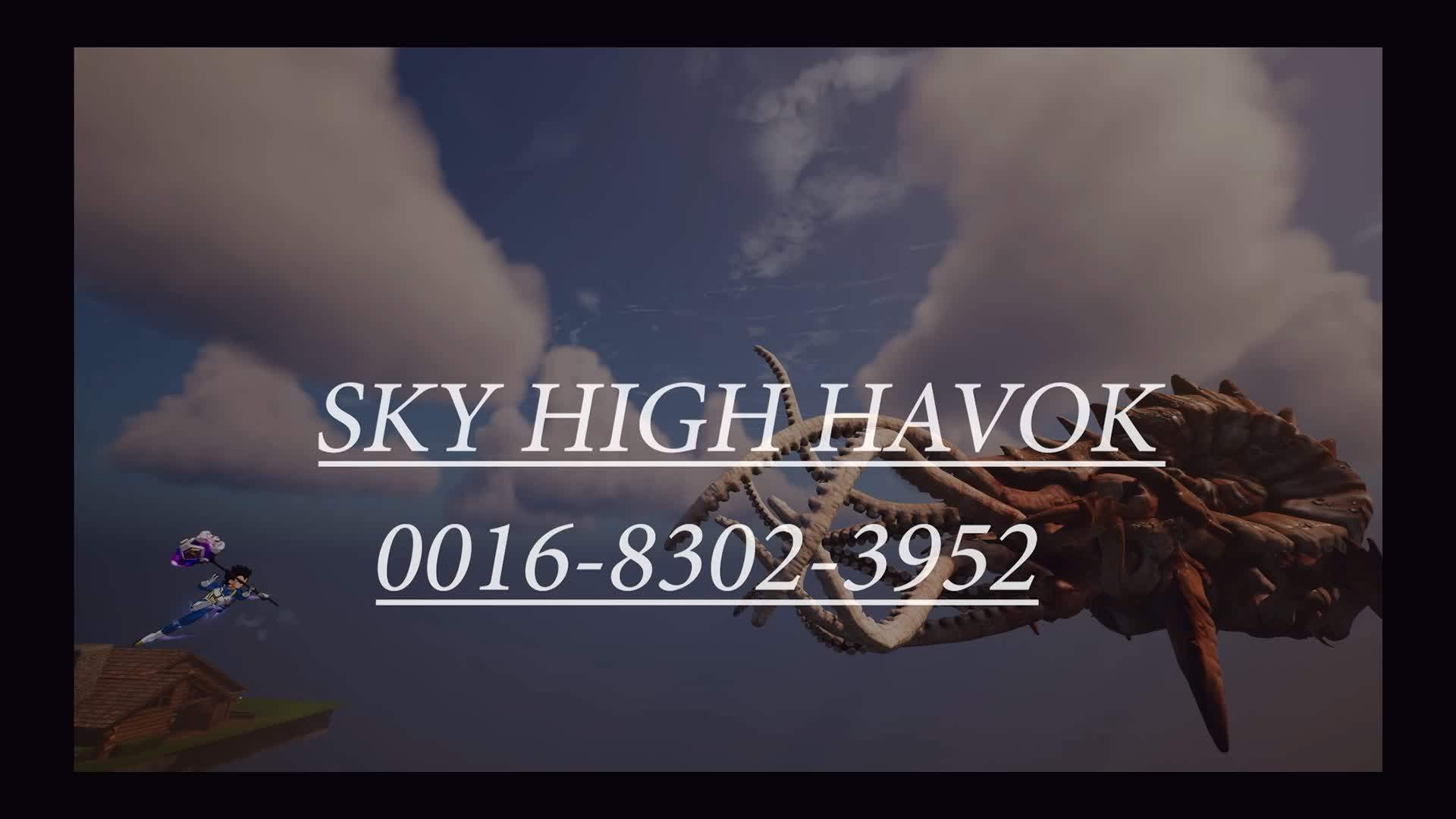 Sky High Havok