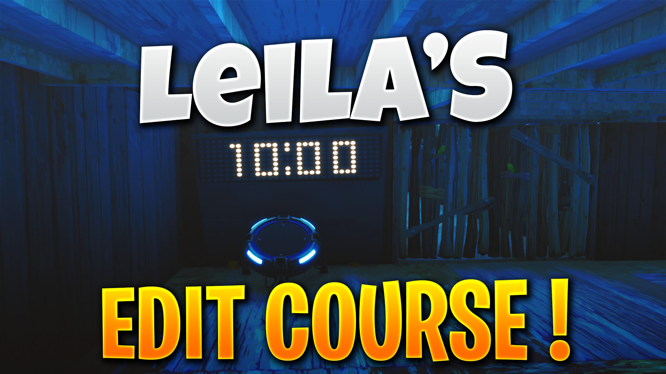 LEILA'S EDIT COURSE