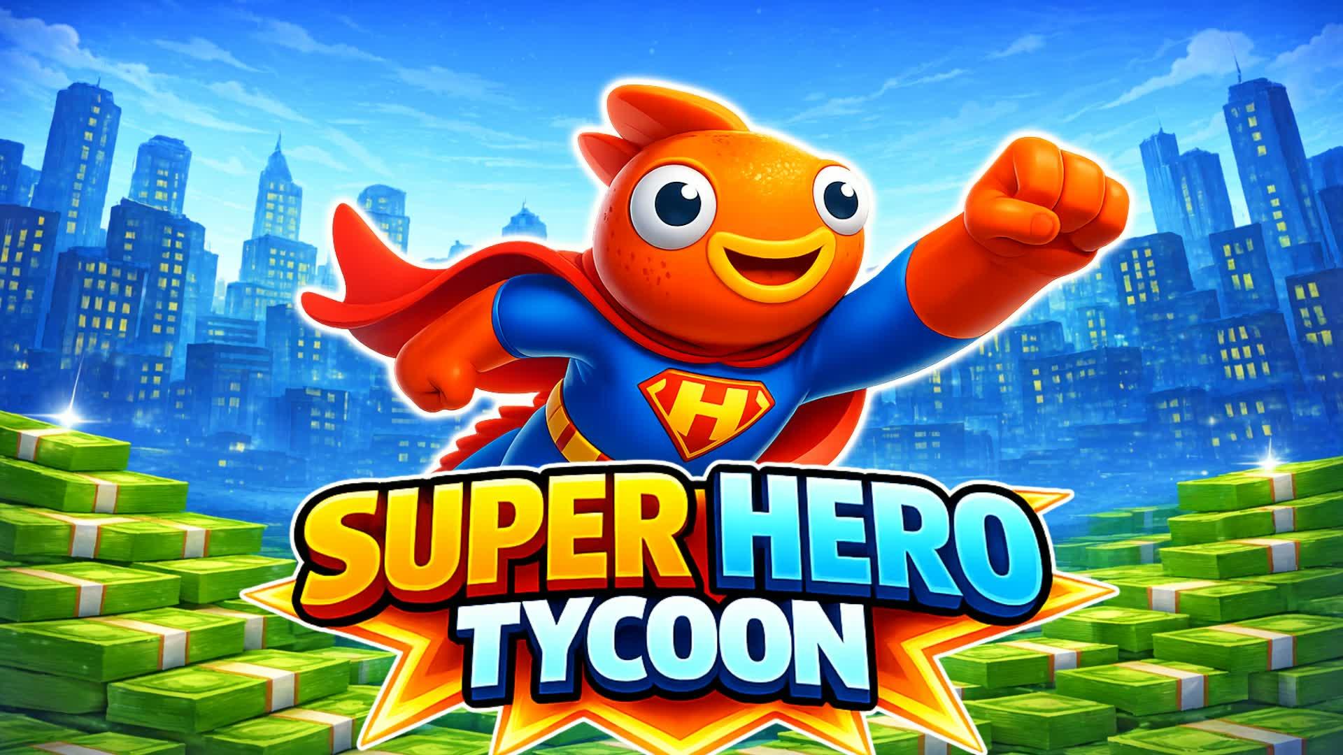 Super Hero Tycoon Roleplay