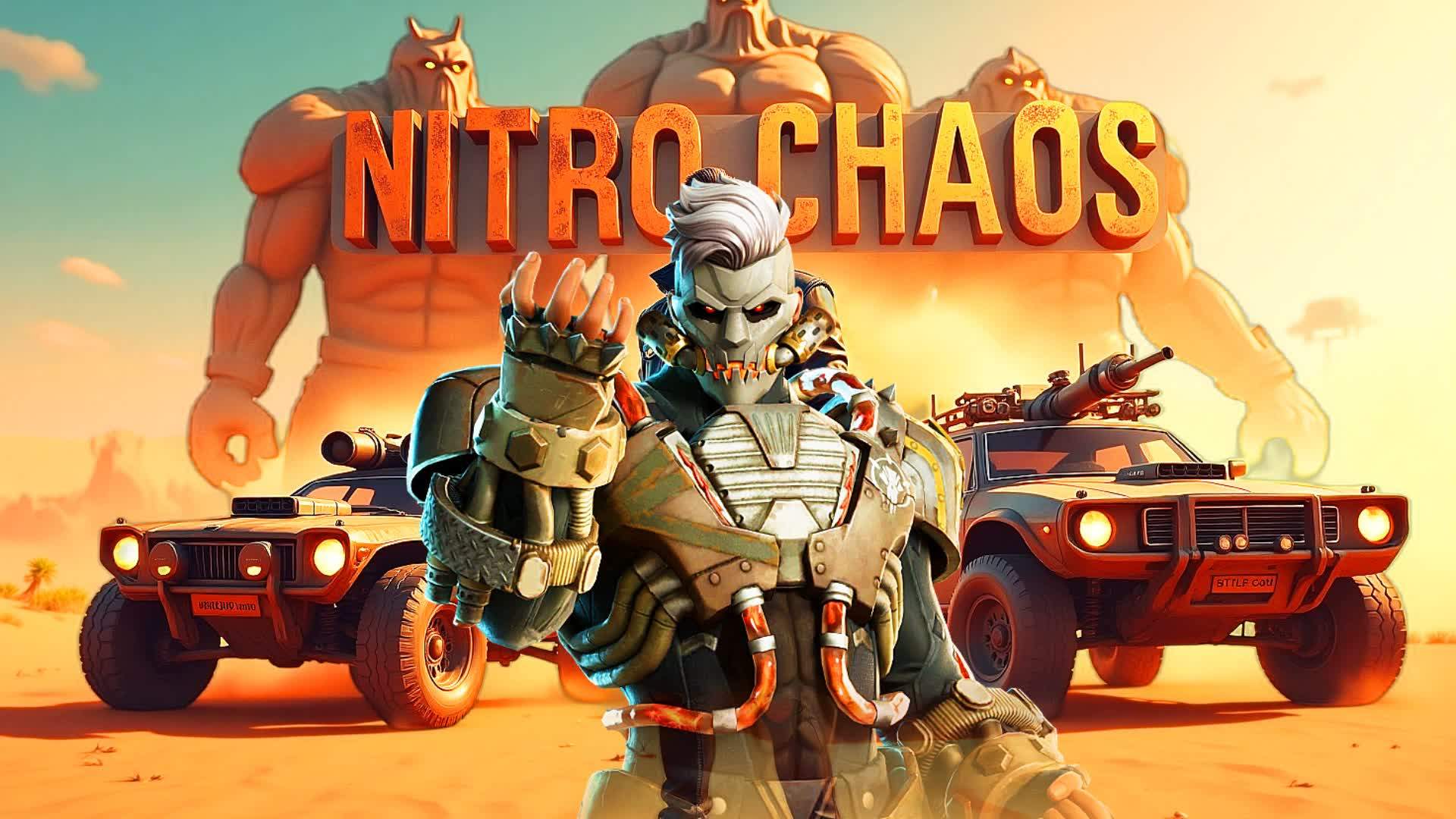 🔥 NITRO CHAOS 🔥