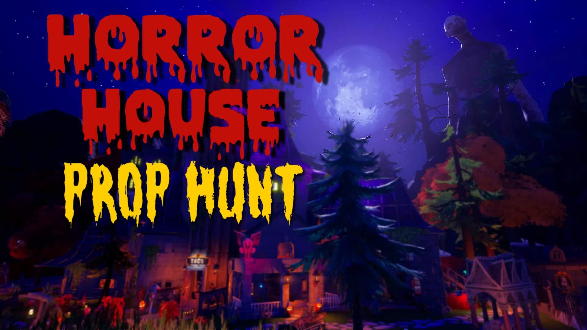 HORROR HOUSE🏚️ - PROP HUNT