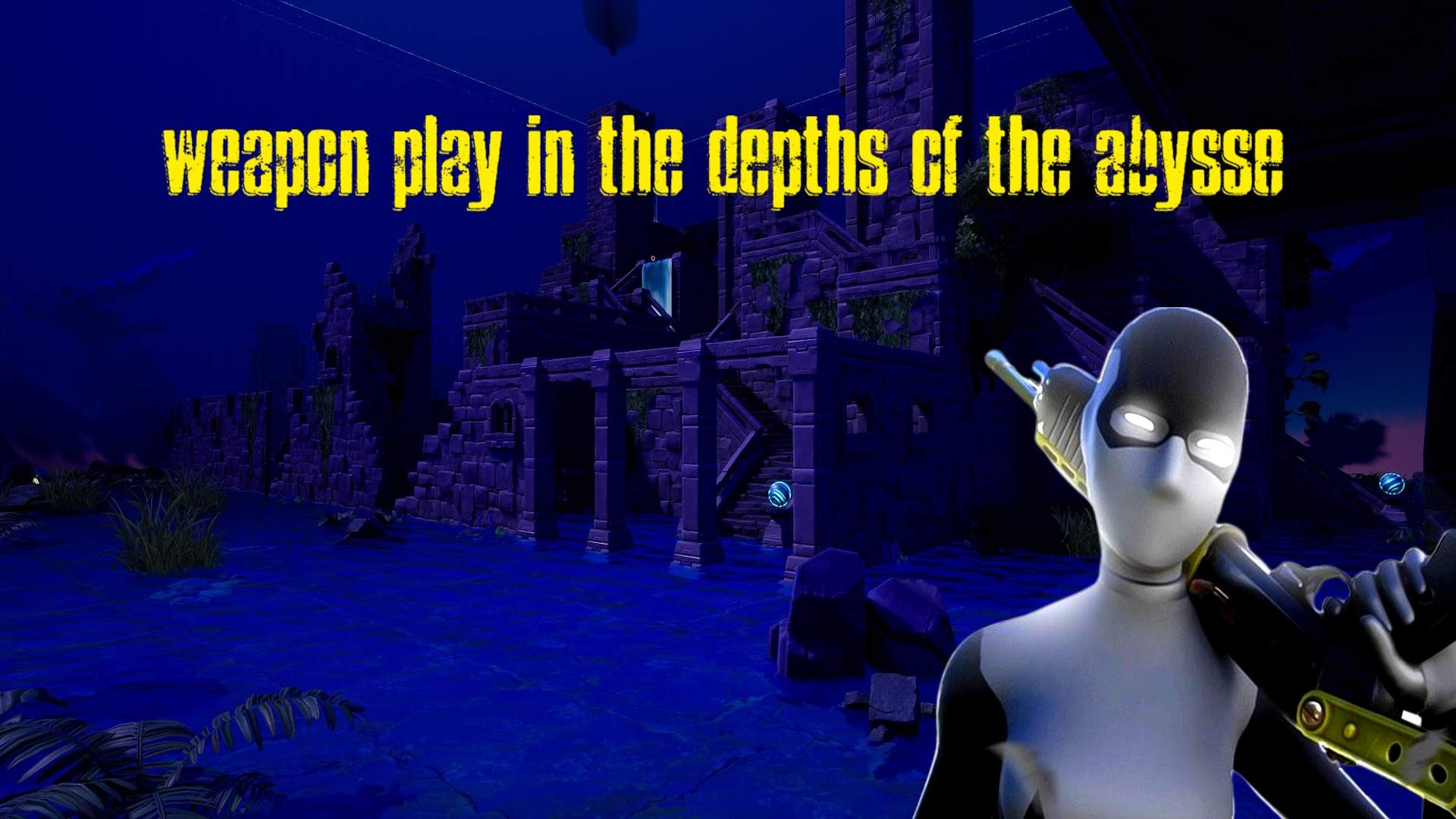 weapon play in the depths of the abysse