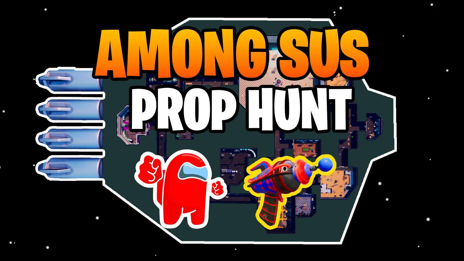 AMONG SUS PROP HUNTπ€«