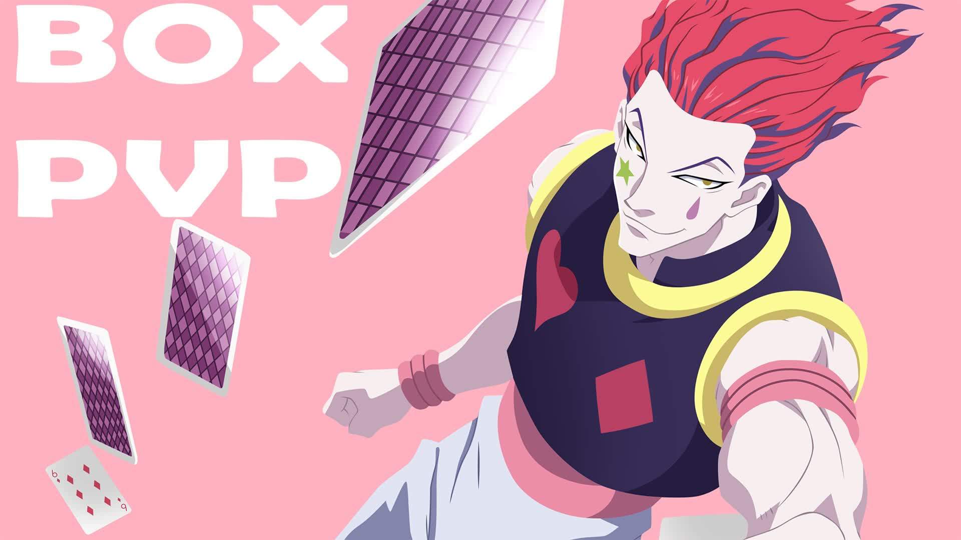 Hisoka 🎮💥 : BOX PVP