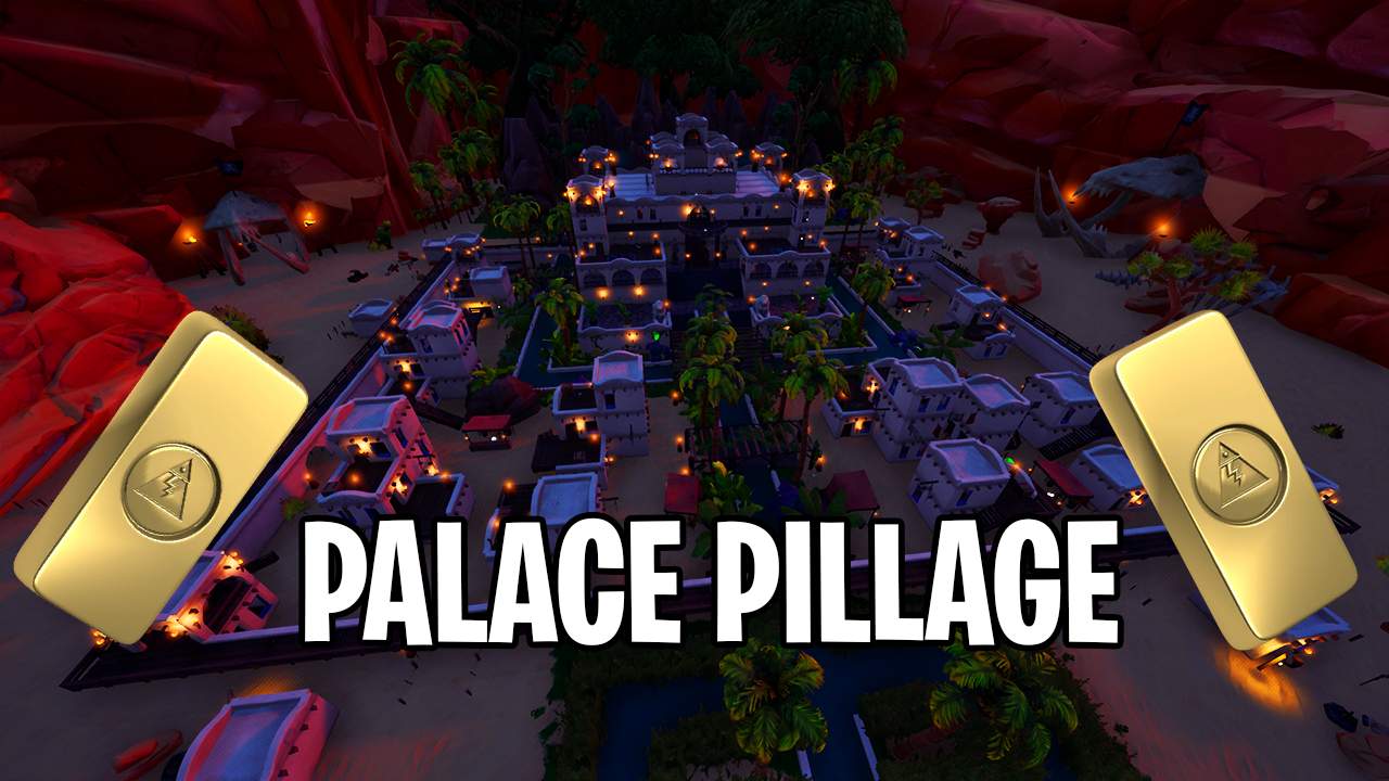 PALACE PILLAGE