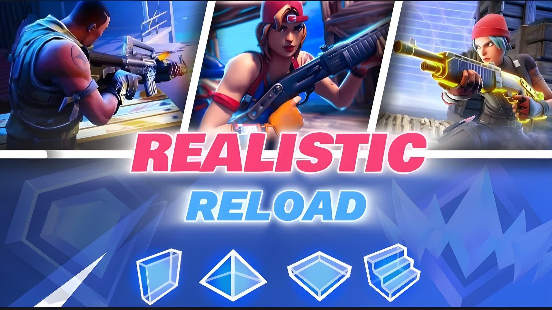 REALISTIC RELOAD 1V1V1