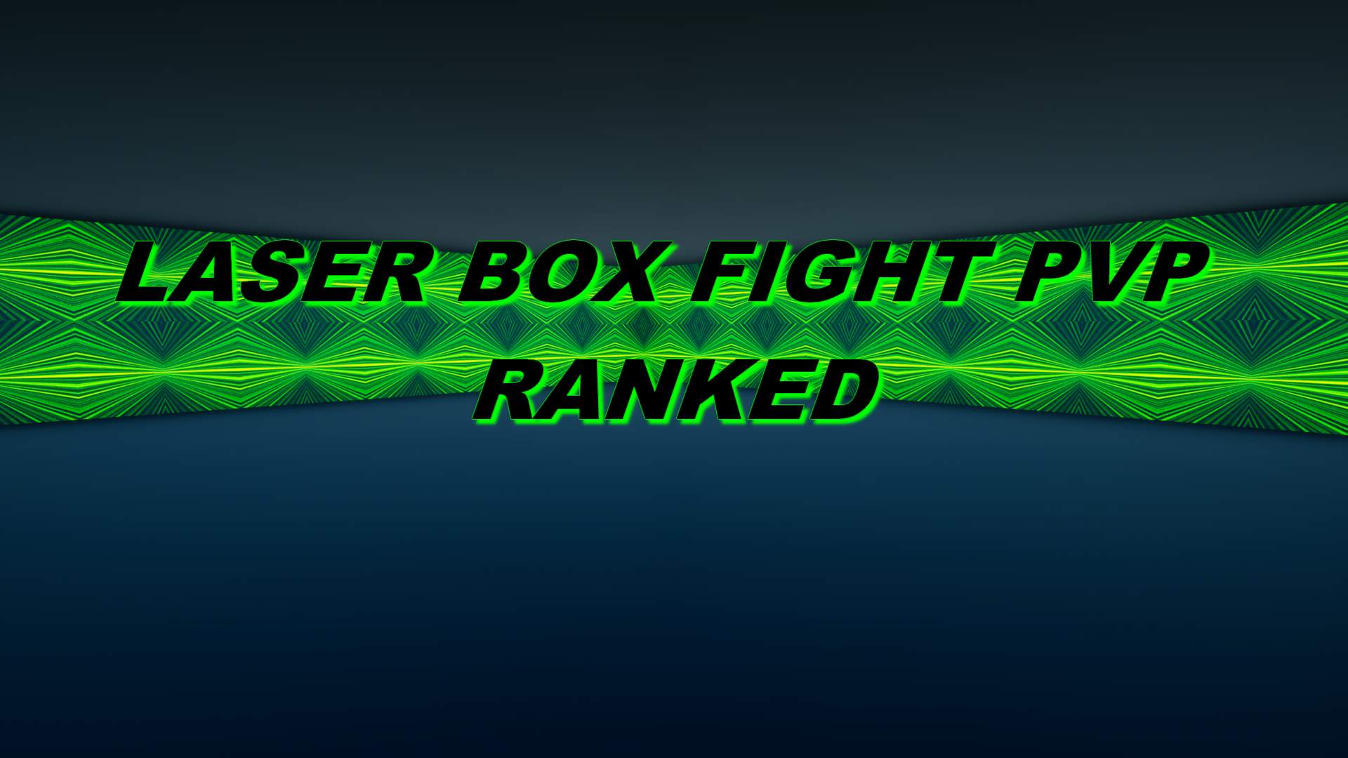 Laser Box Fight Pvp