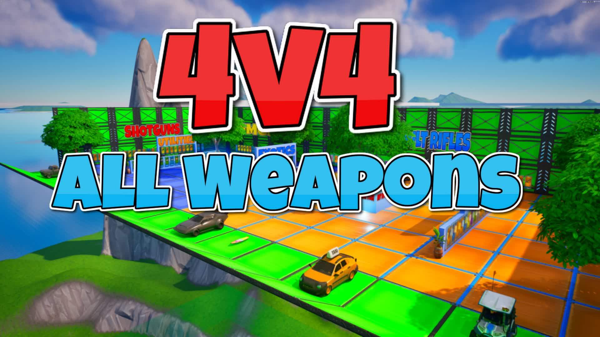 4v4 All Weapons
