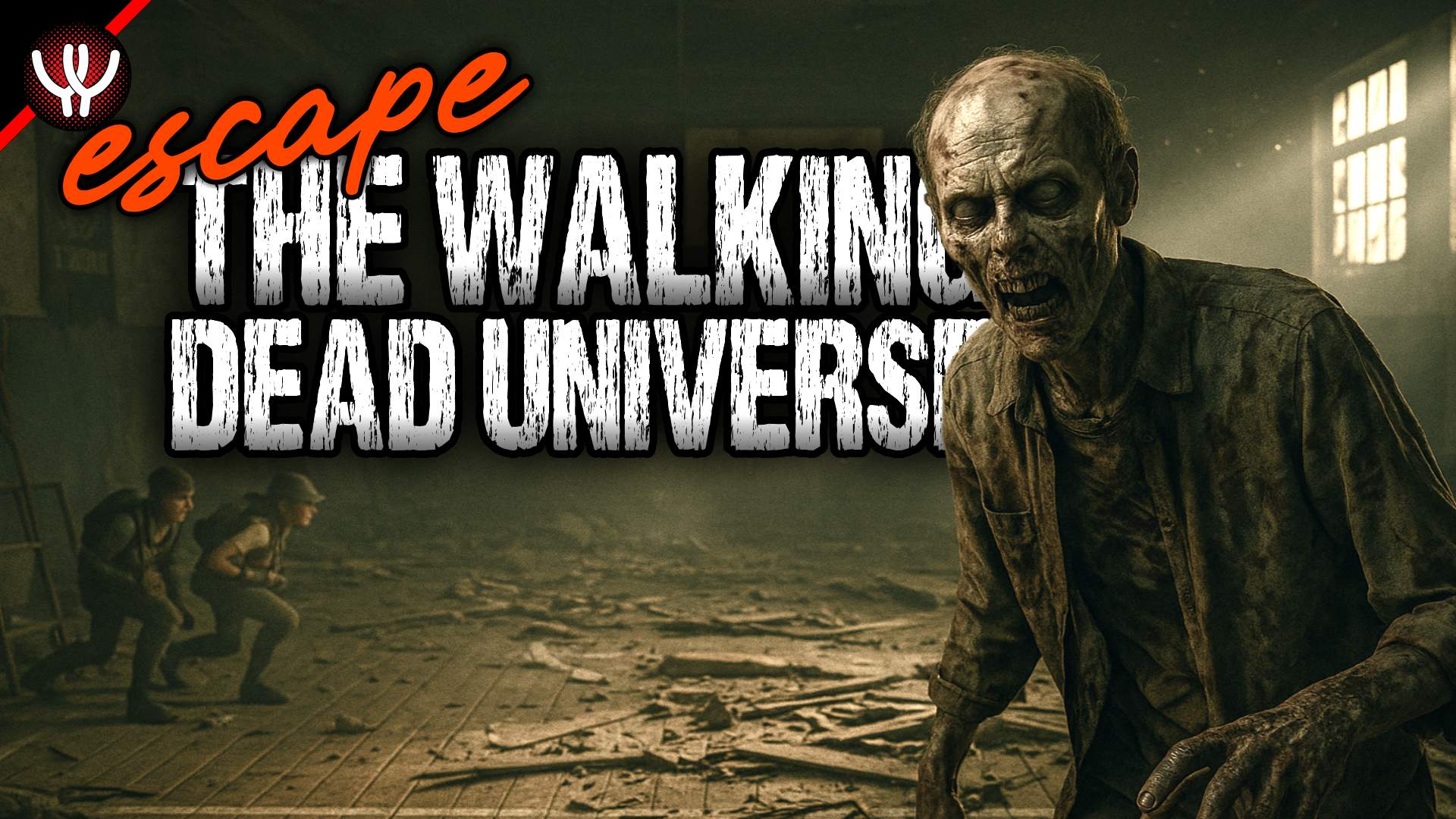 Escape The Walking Dead Universe