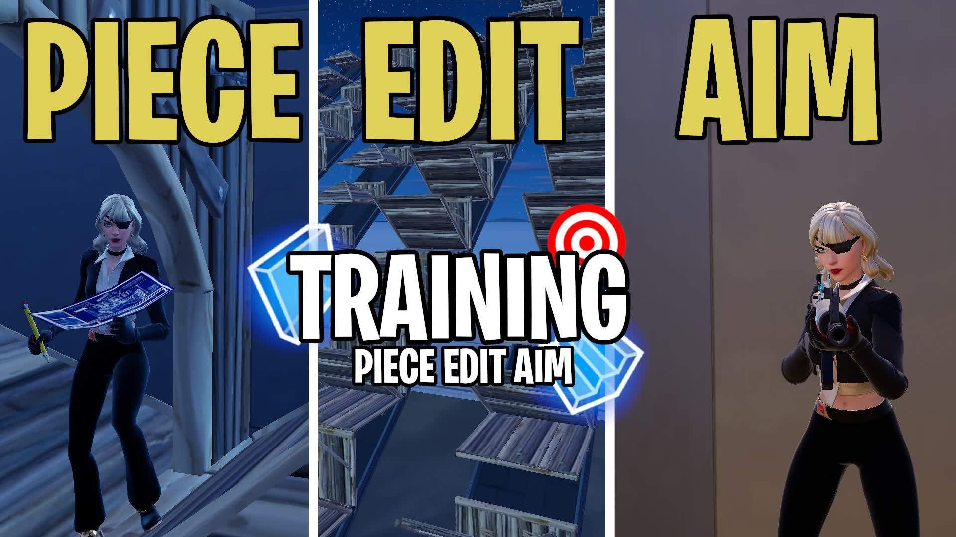 🎯EDIT,AIM,PIECE CONTROL PRACTICE MAP🎯