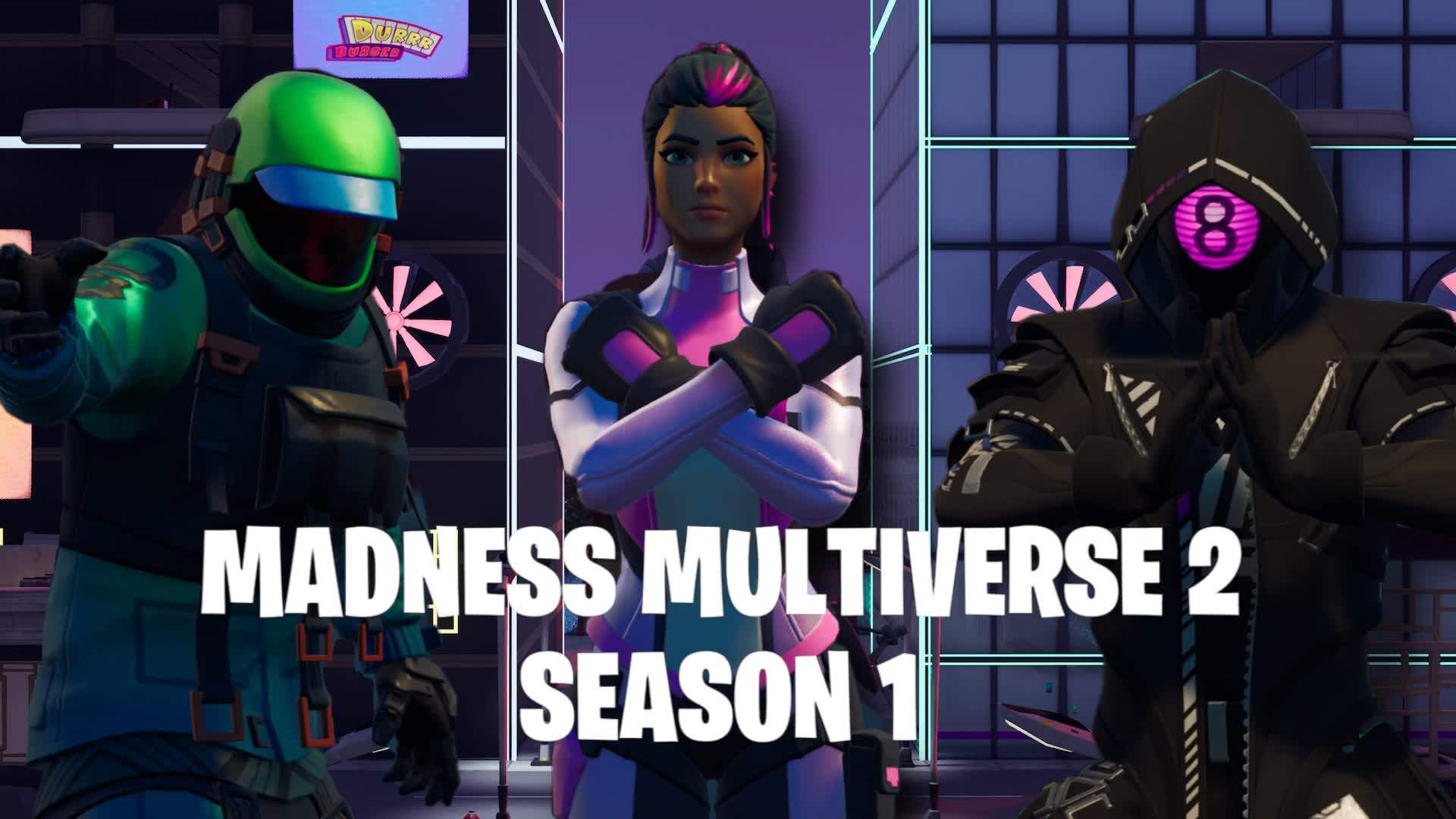 MADNESS MULTIVERSE 2 SEASON 1