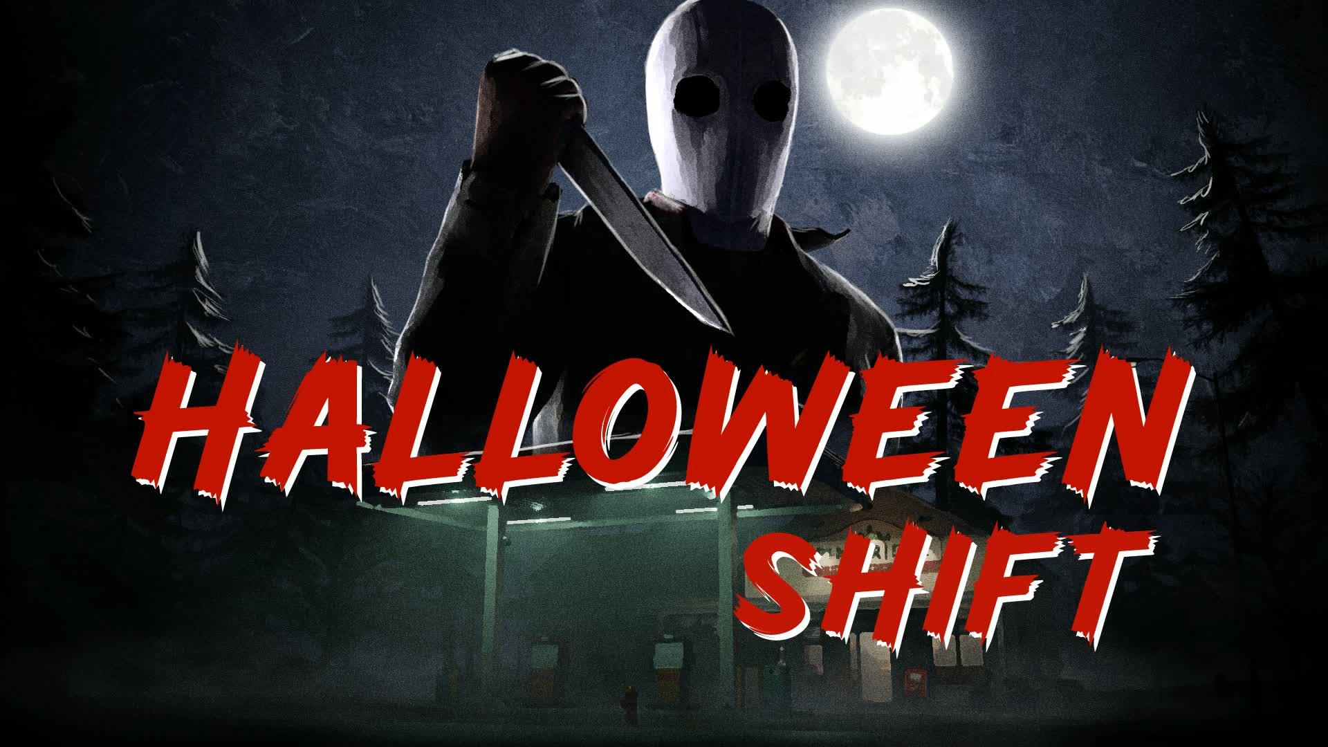 Halloween Shift [HORROR]