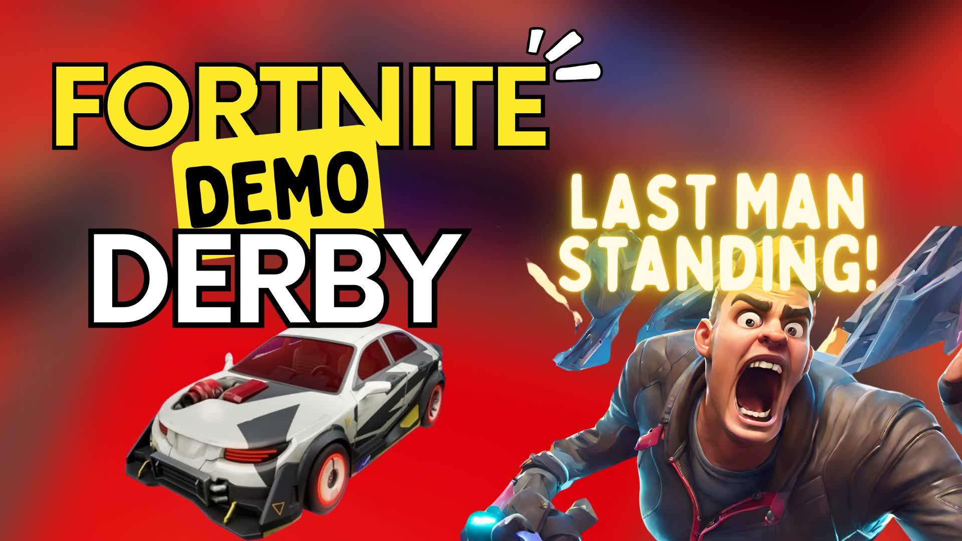 FORTNITE DEMO DERBY! 🚗🚗