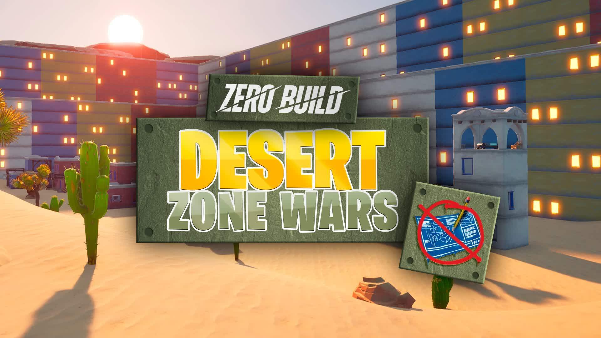 Desert Zone Wars - ZERO BUILD