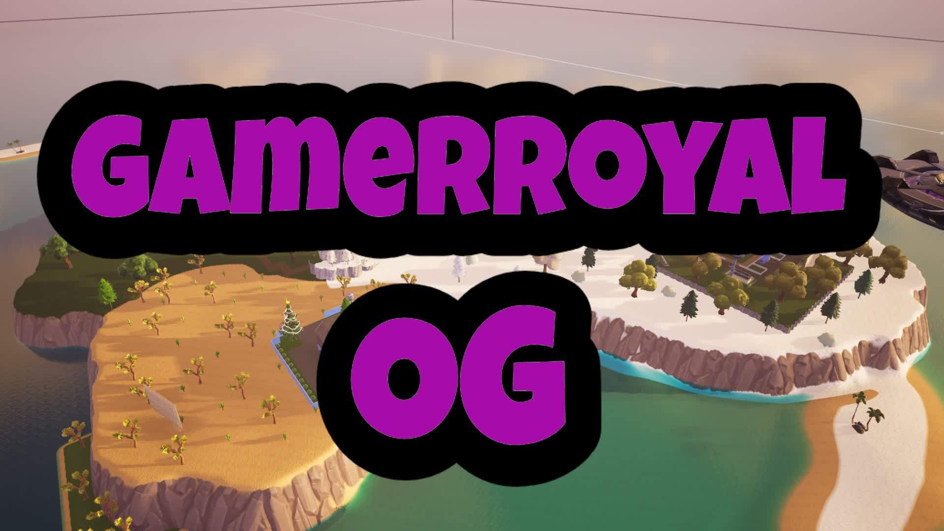 GamerRoyal OG