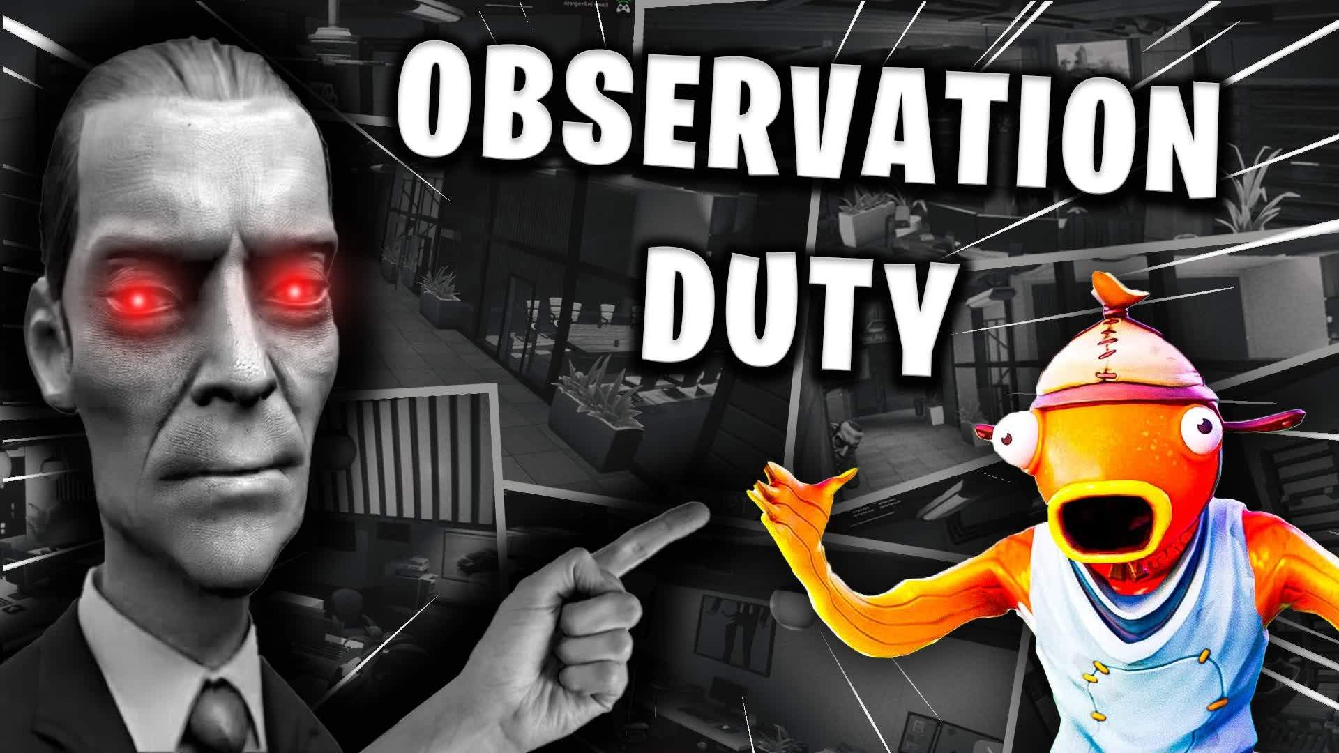 🎥 Fortnite Observation Duty