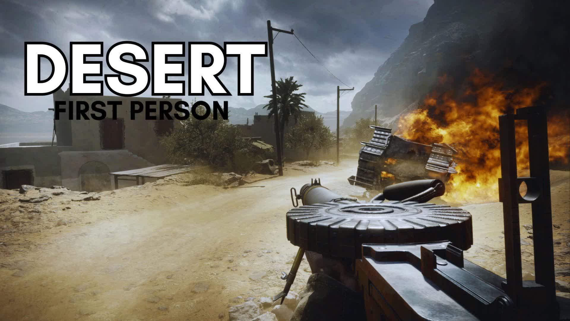 Desert First Person - Realistic