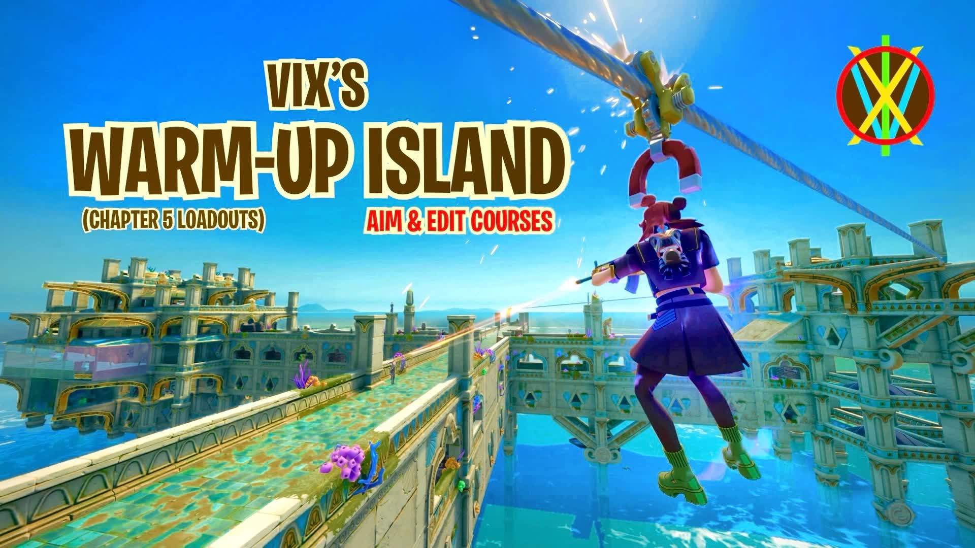 VIX'S WARM-UP ISLAND (OCEANIC OACES)