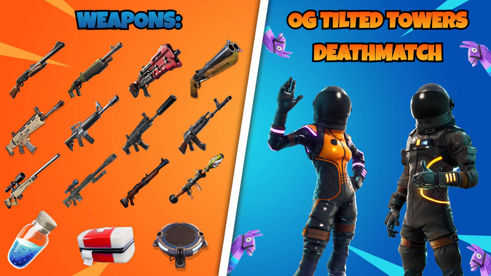 OG Tilted towers Deathmatch