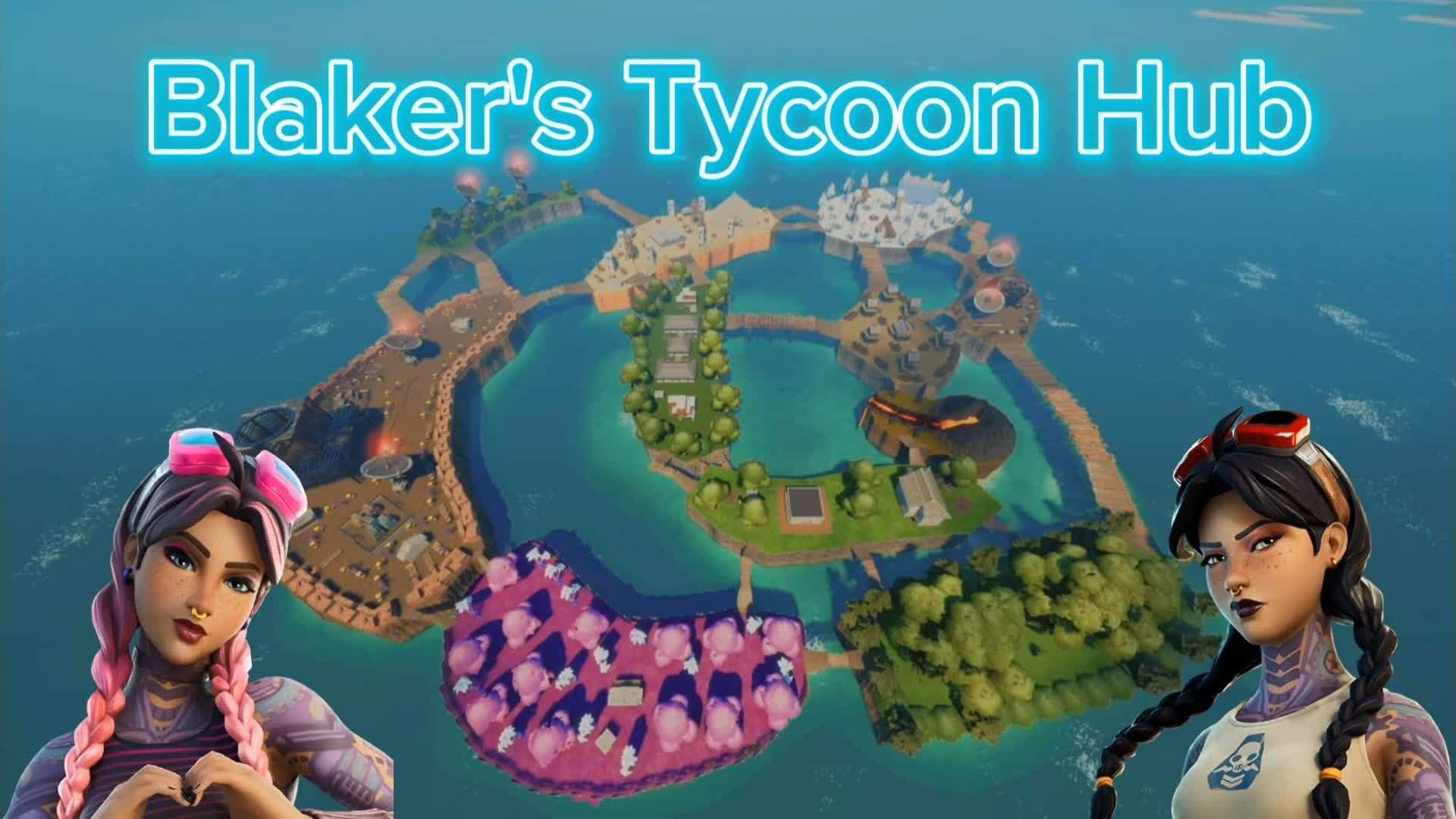 Blaker's Tycoon Hub Remake