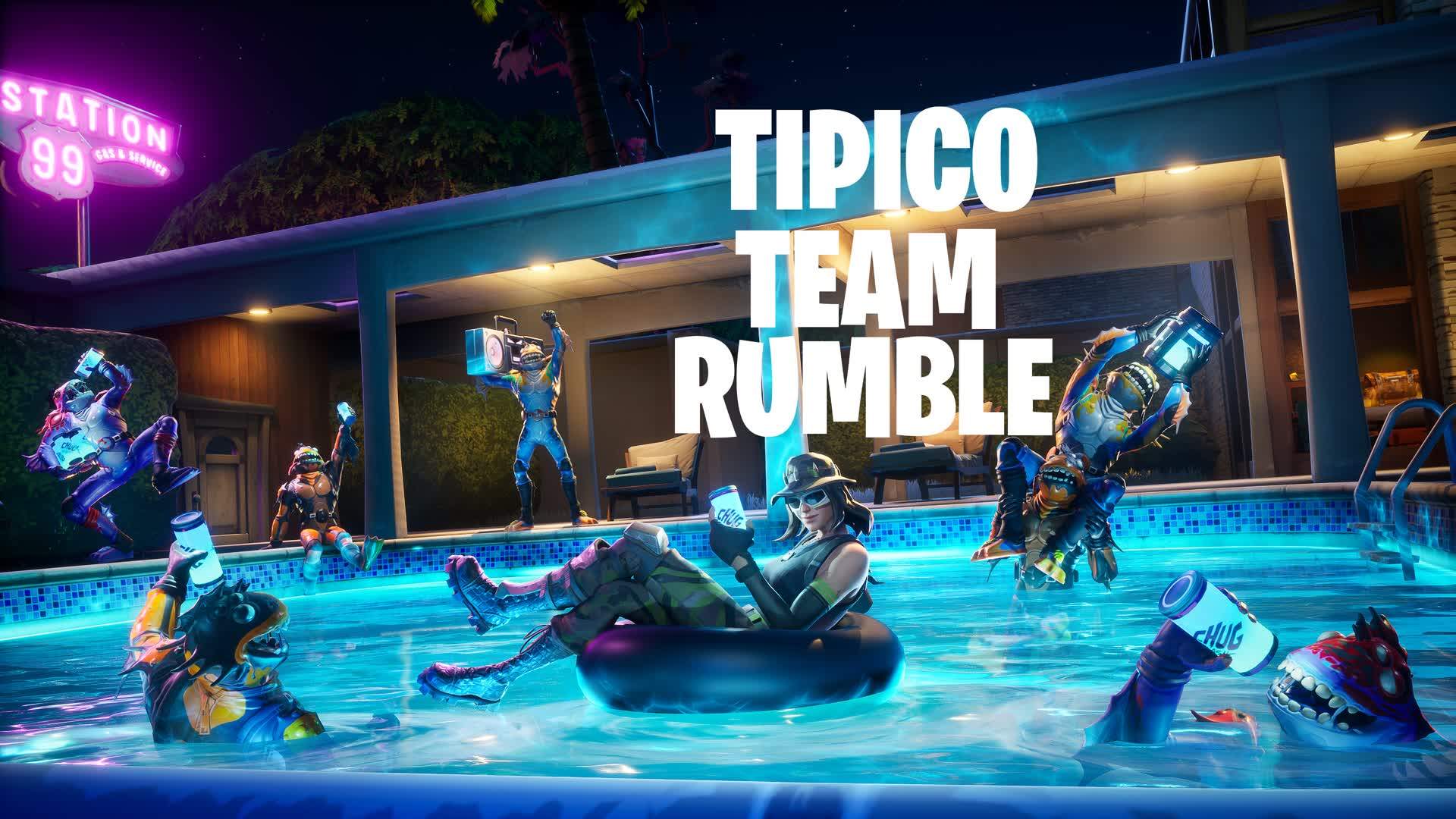 ππTipico Team Rumble ππ