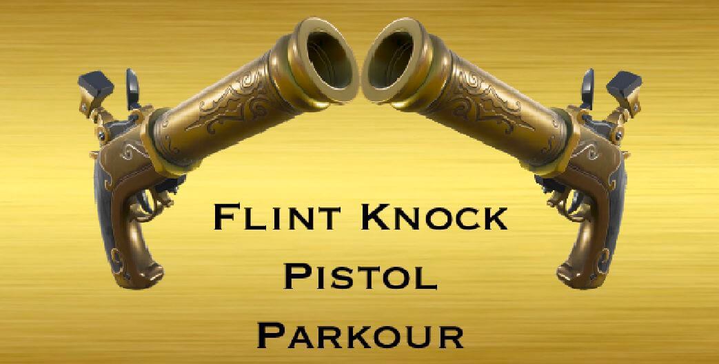 FLINT KNOCK PISTOL PARKOUR