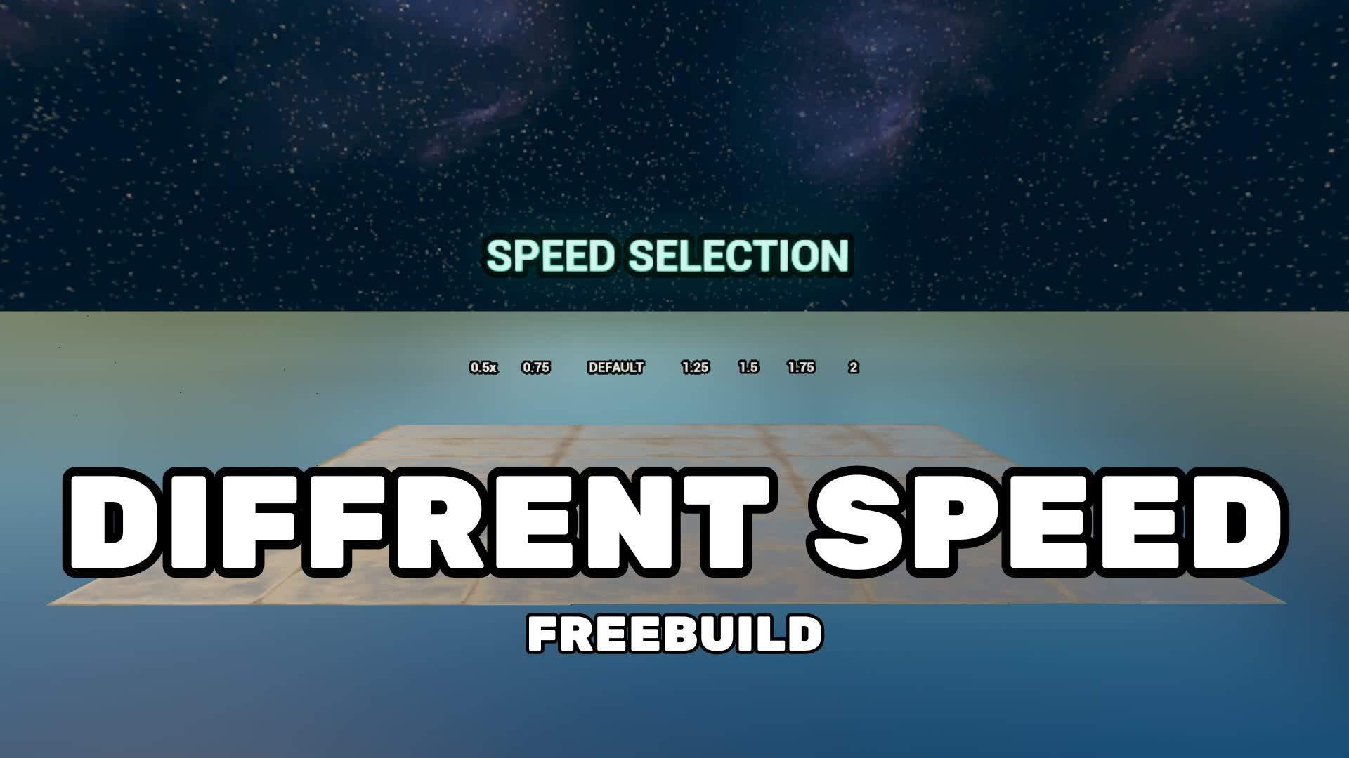 DIFFRENT SPEED FREEBUILD