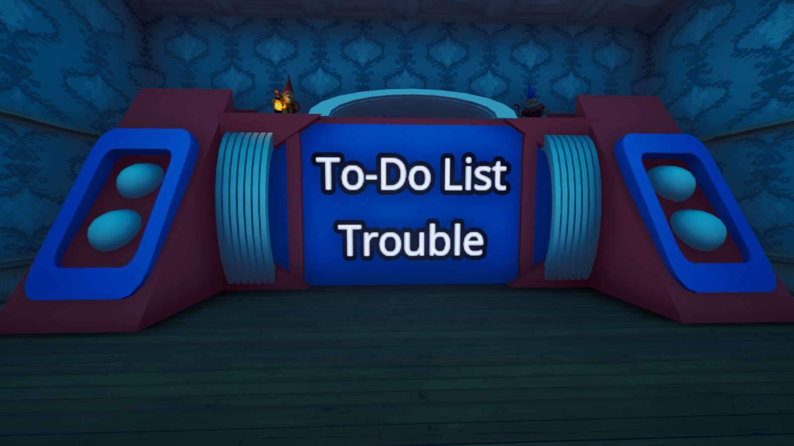 TO-DO LIST TROUBLE