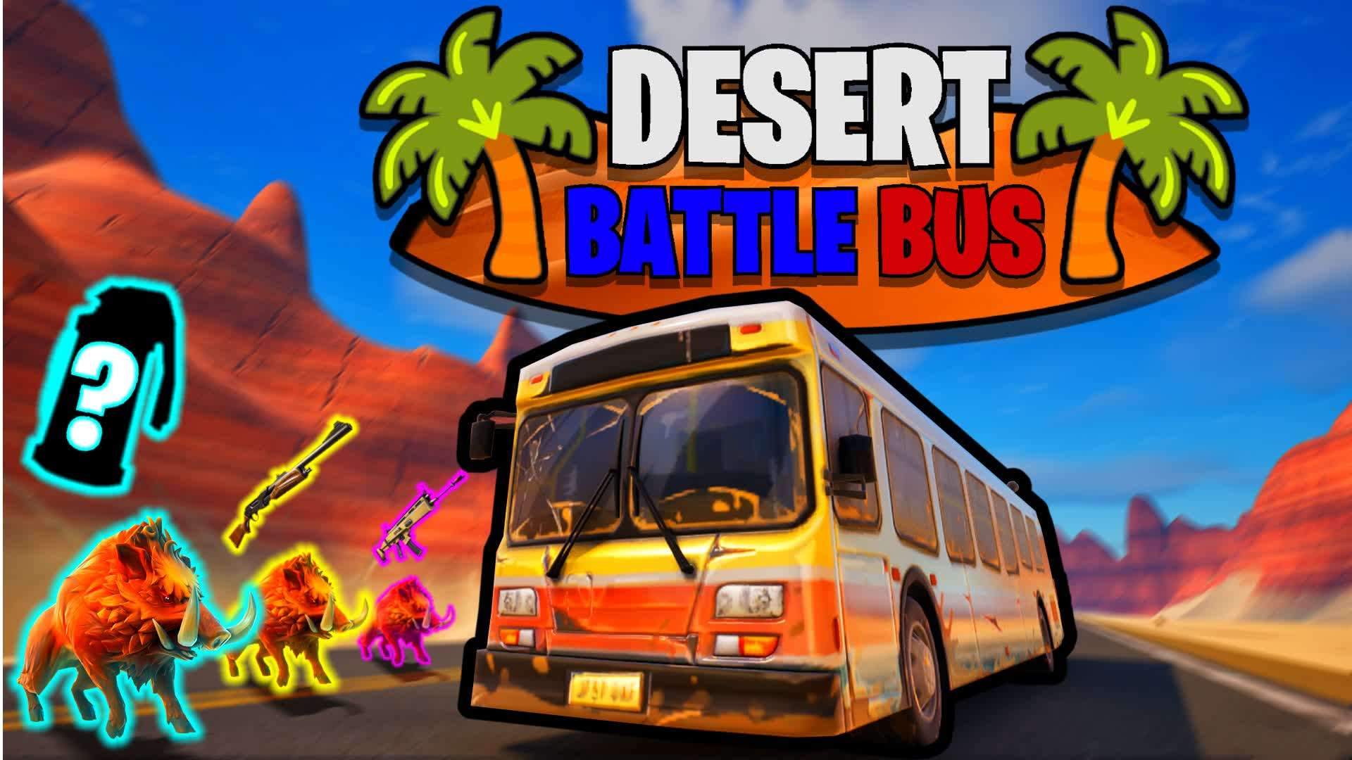 🌴 DESERT BATTLEBUS 🚌