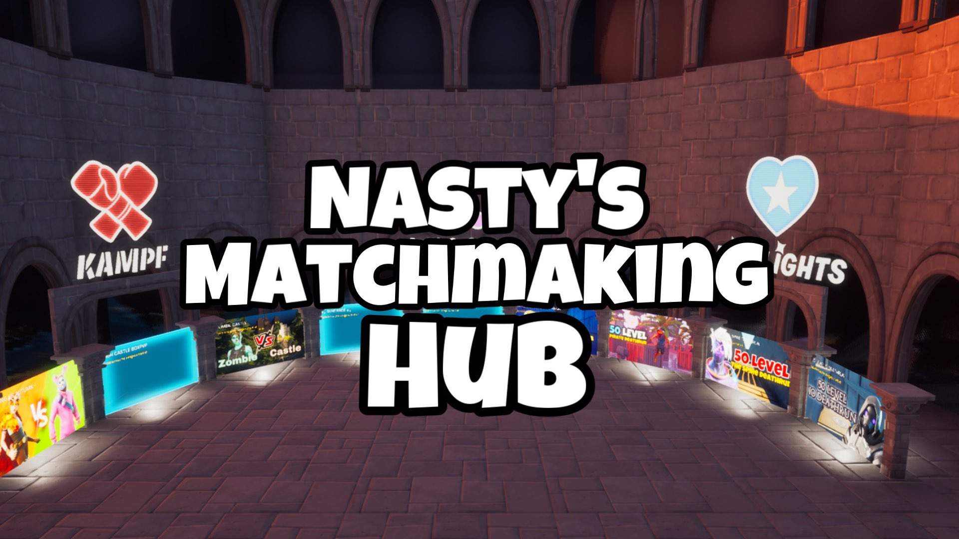 🤠 NASTY´S MATCHMAKING HUB 🤠