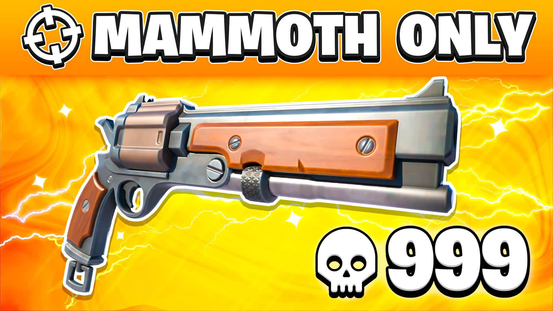 MEGA MAMMOTH ONLY 🎯 ONE SHOT