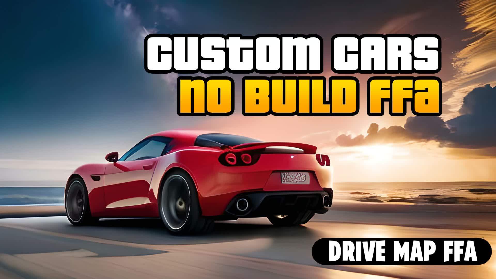 🔧 CUSTOM CARS NO BUILD FFA