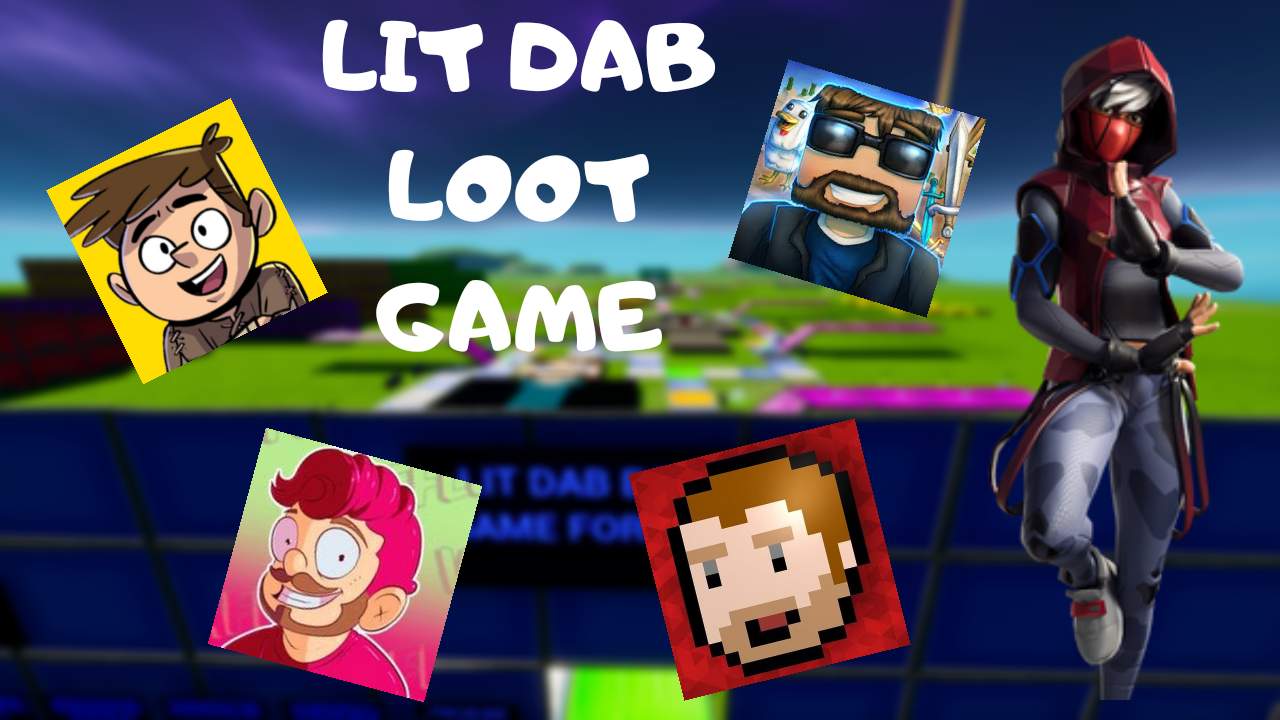 LIT DAB LOOT GAME