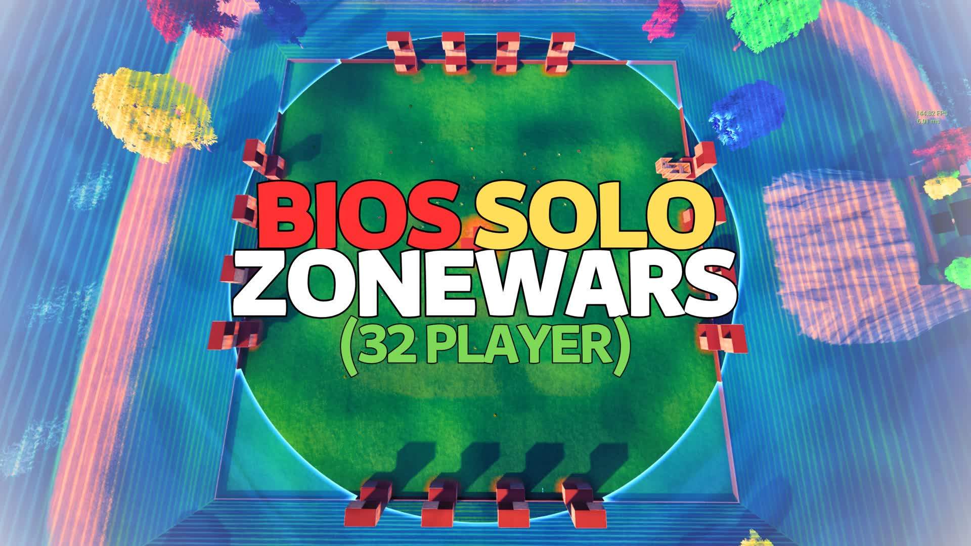 💓Bios SOLO - ZONEWARS🌀 (32 Player)
