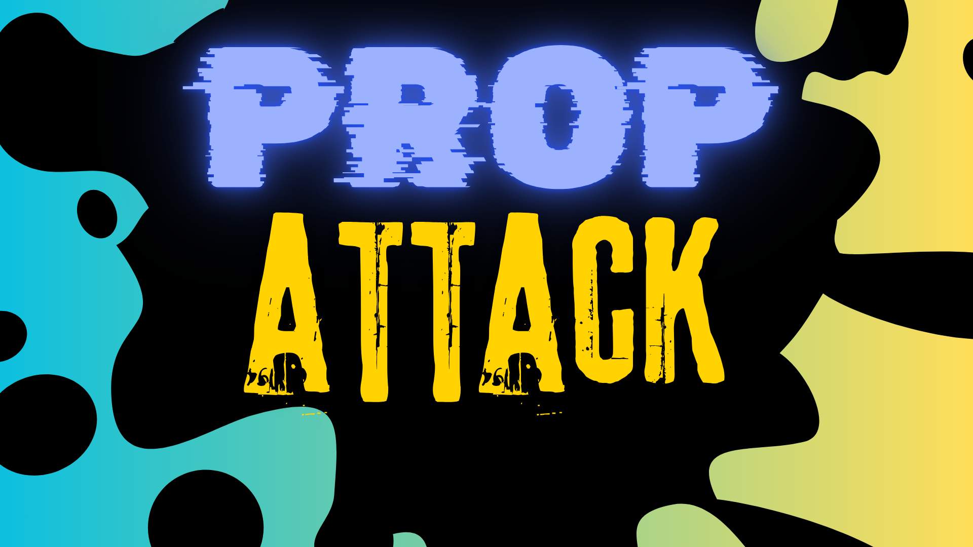 ๐ฏ PROP ATTACK - NEW MODE ๐ ๐ซ