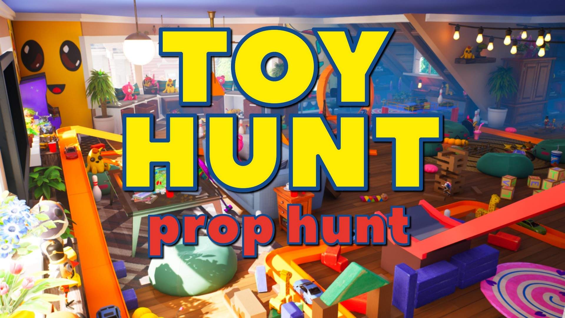 ๐งธToy Hunt ๐ Prop Hunt