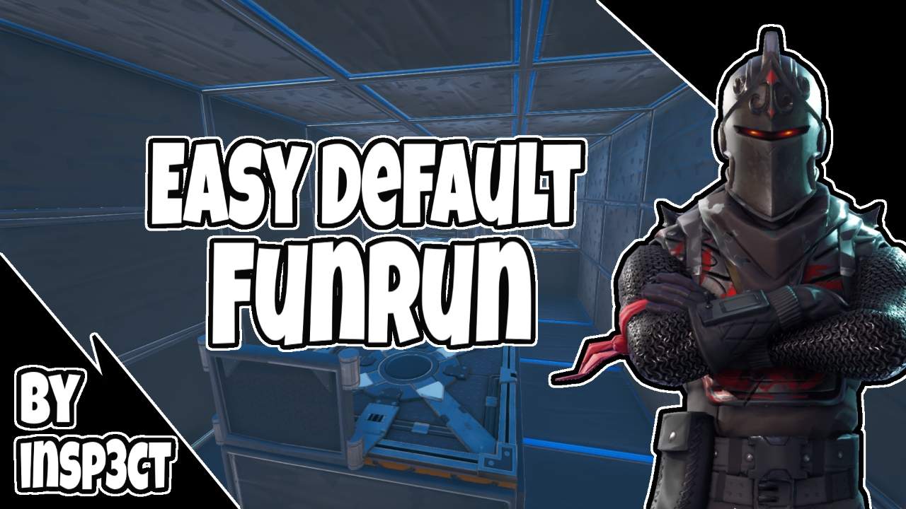 EASY DEFAULT FUNRUN