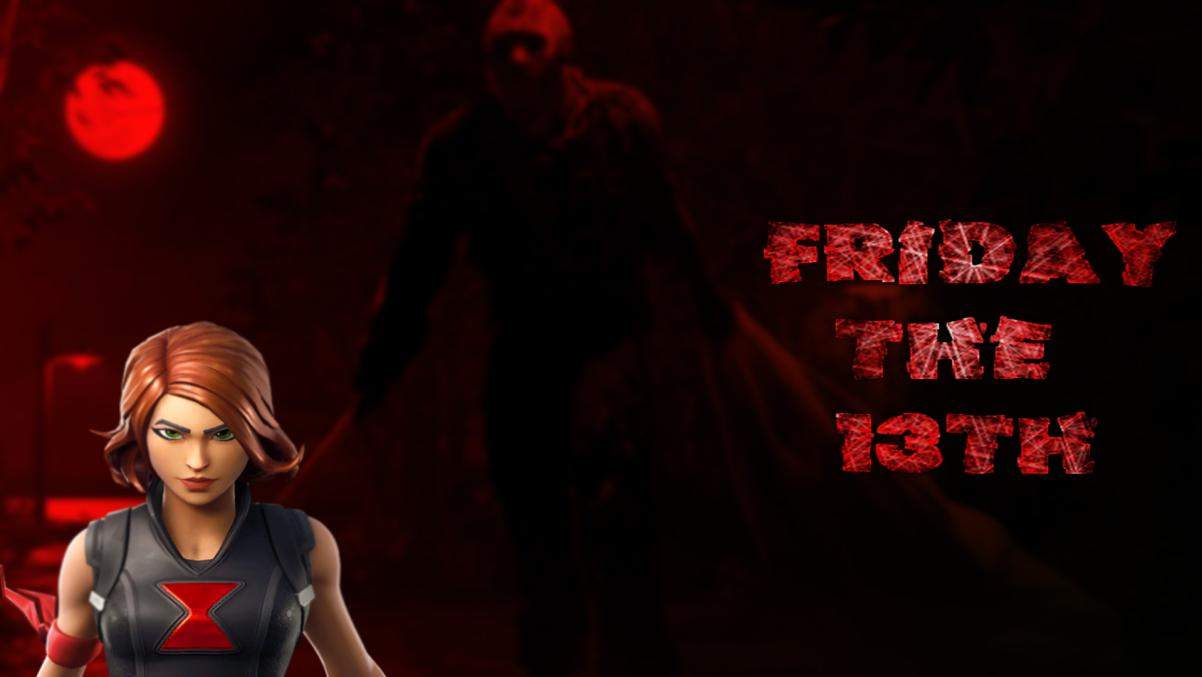 FRIDAYFORTNITE 13TH