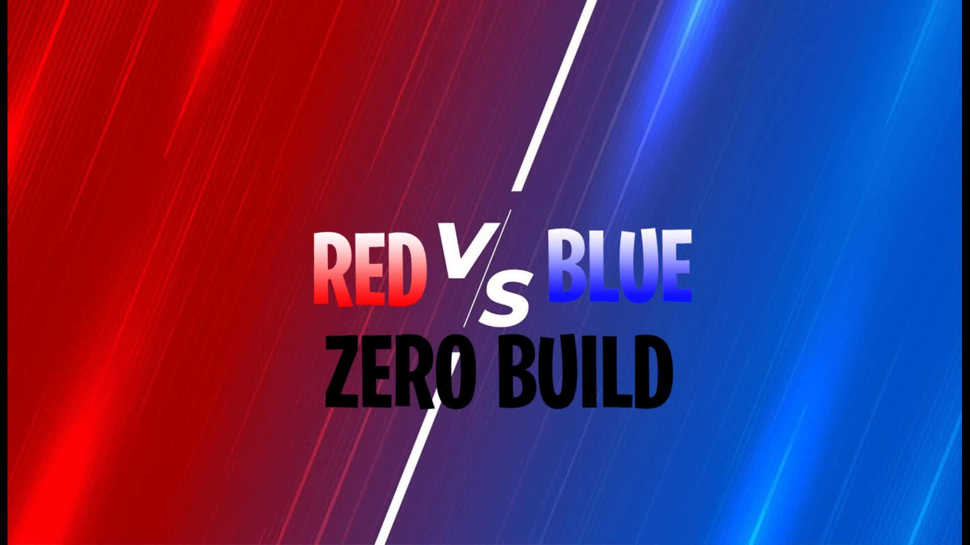 Red vs Blue Zero Build😁