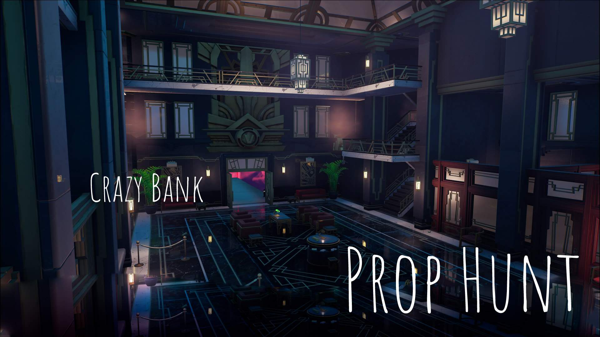 Prop hunt Crazy Bank