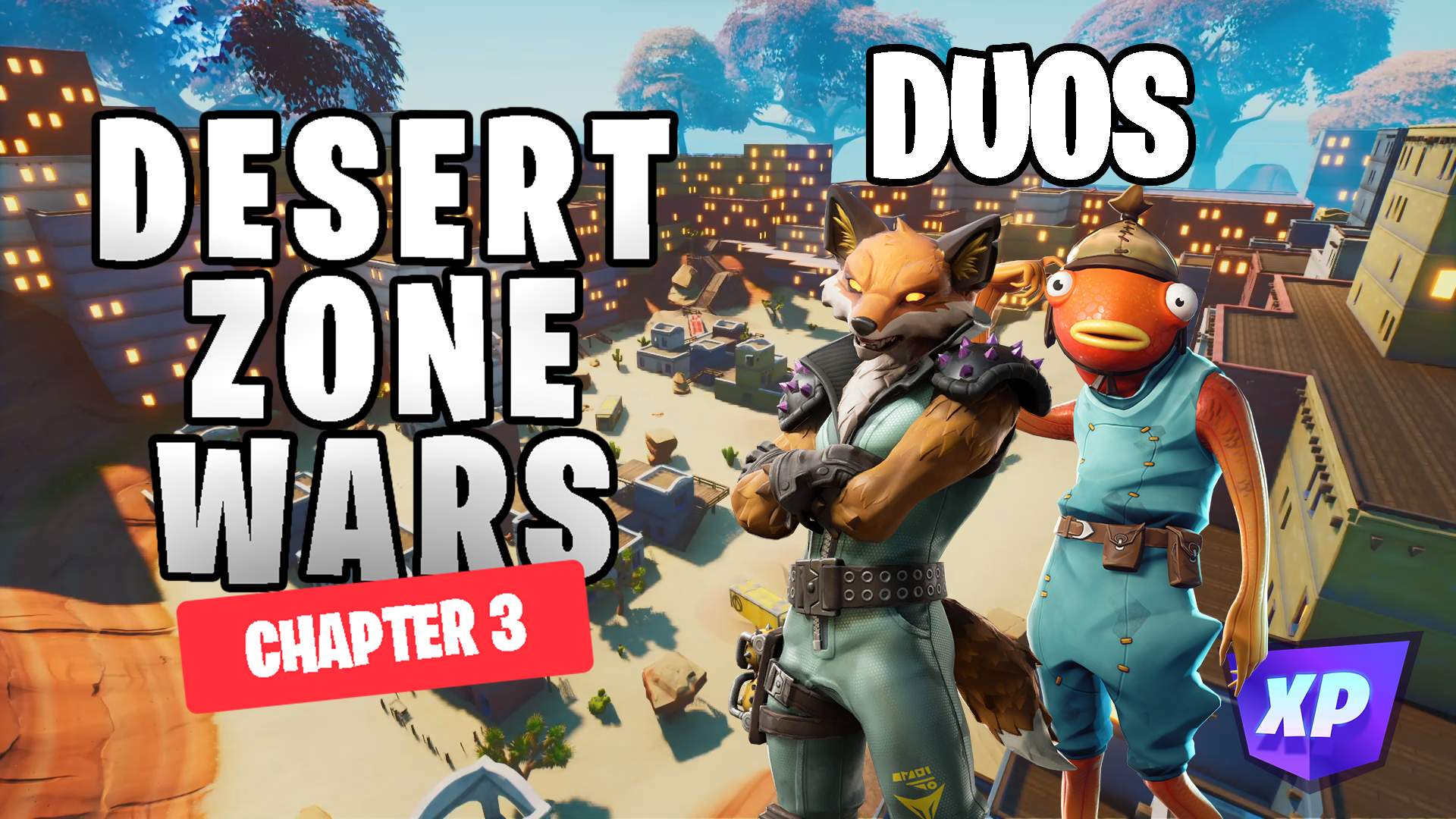 DESERT ZONE WARS - CHAPTER 3 (DUOS)