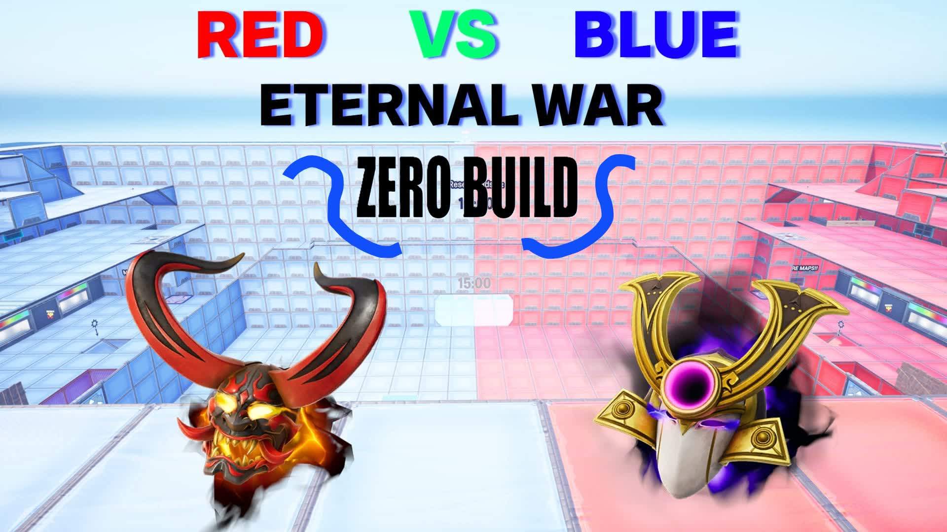 RED VS BLUE: ETERNAL WAR (ZERO BUILD)