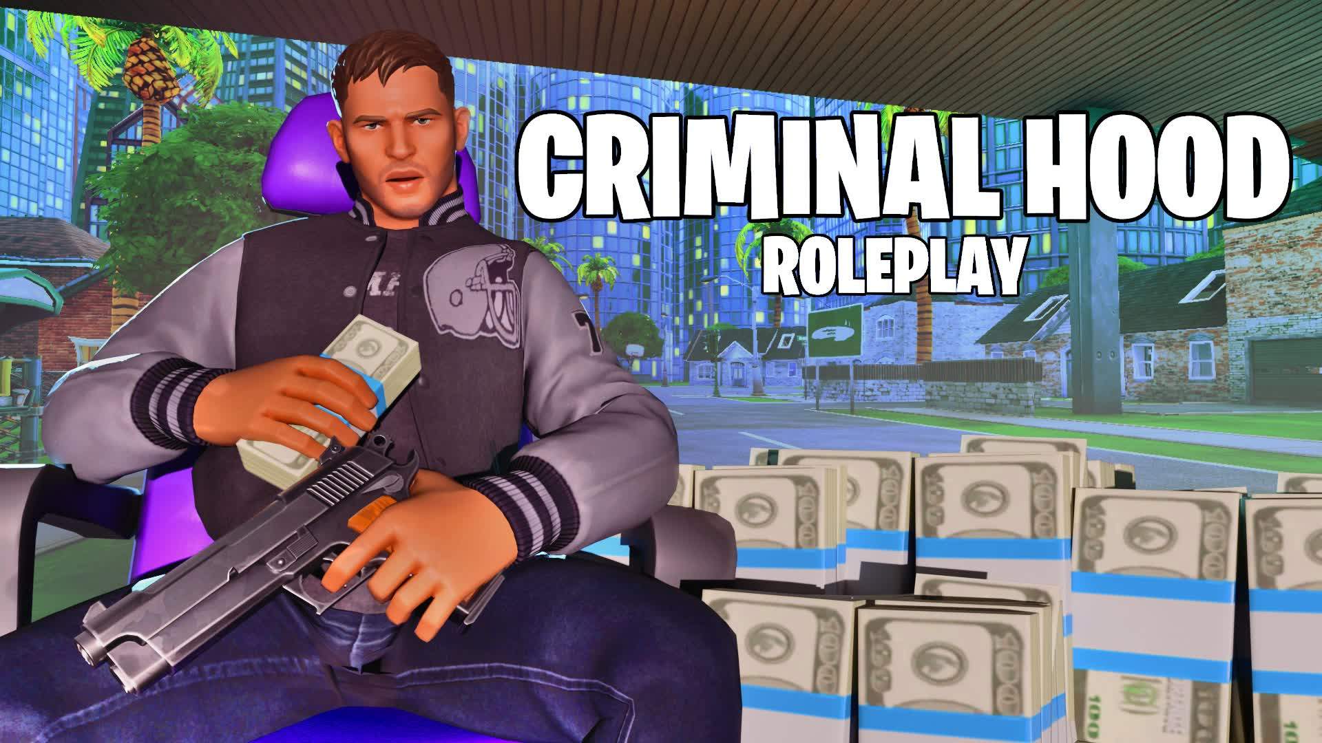 🌆CRIMINAL HOOD LIFE RP