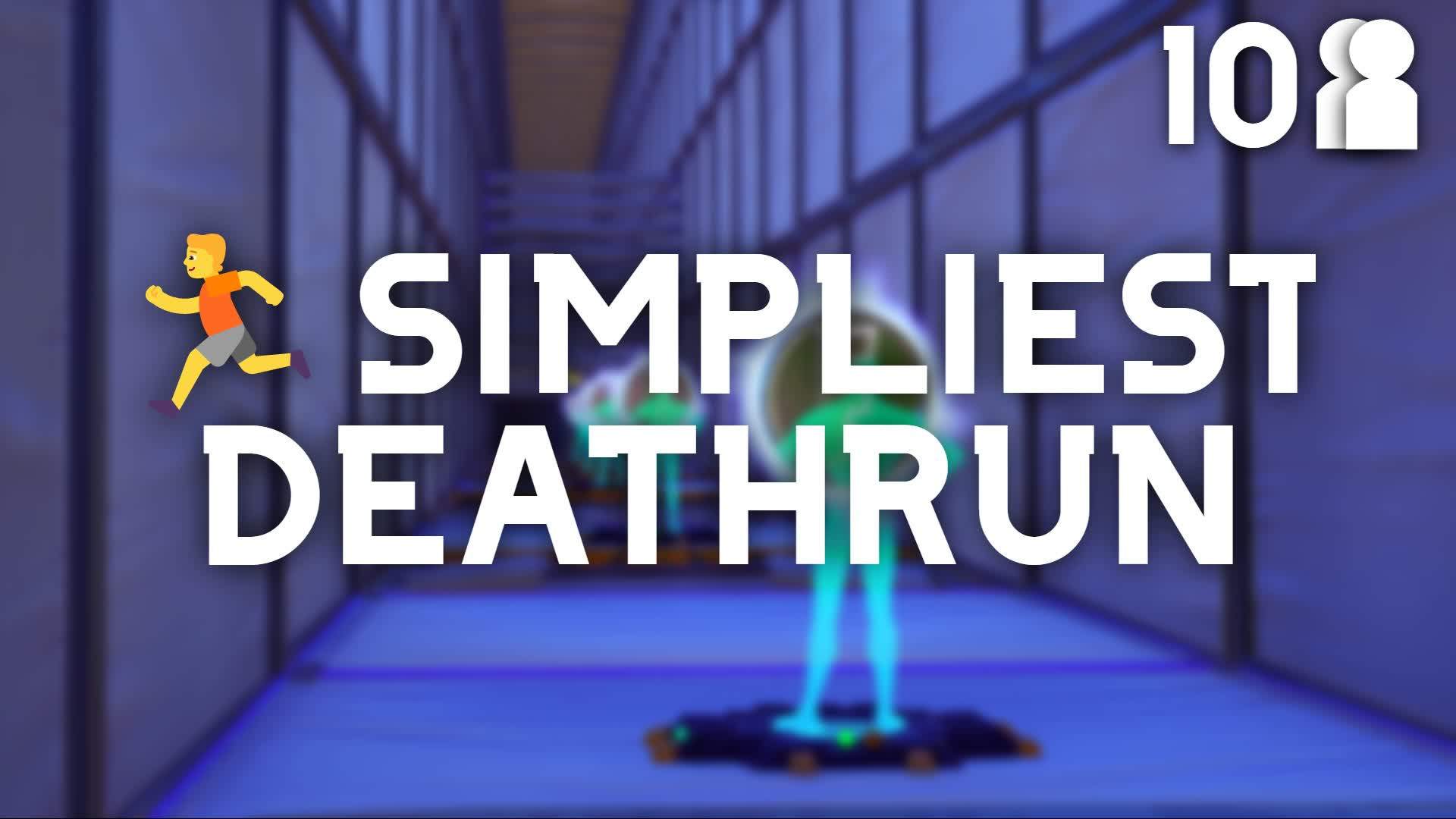 ๐ SIMPLIEST DEATHRUN