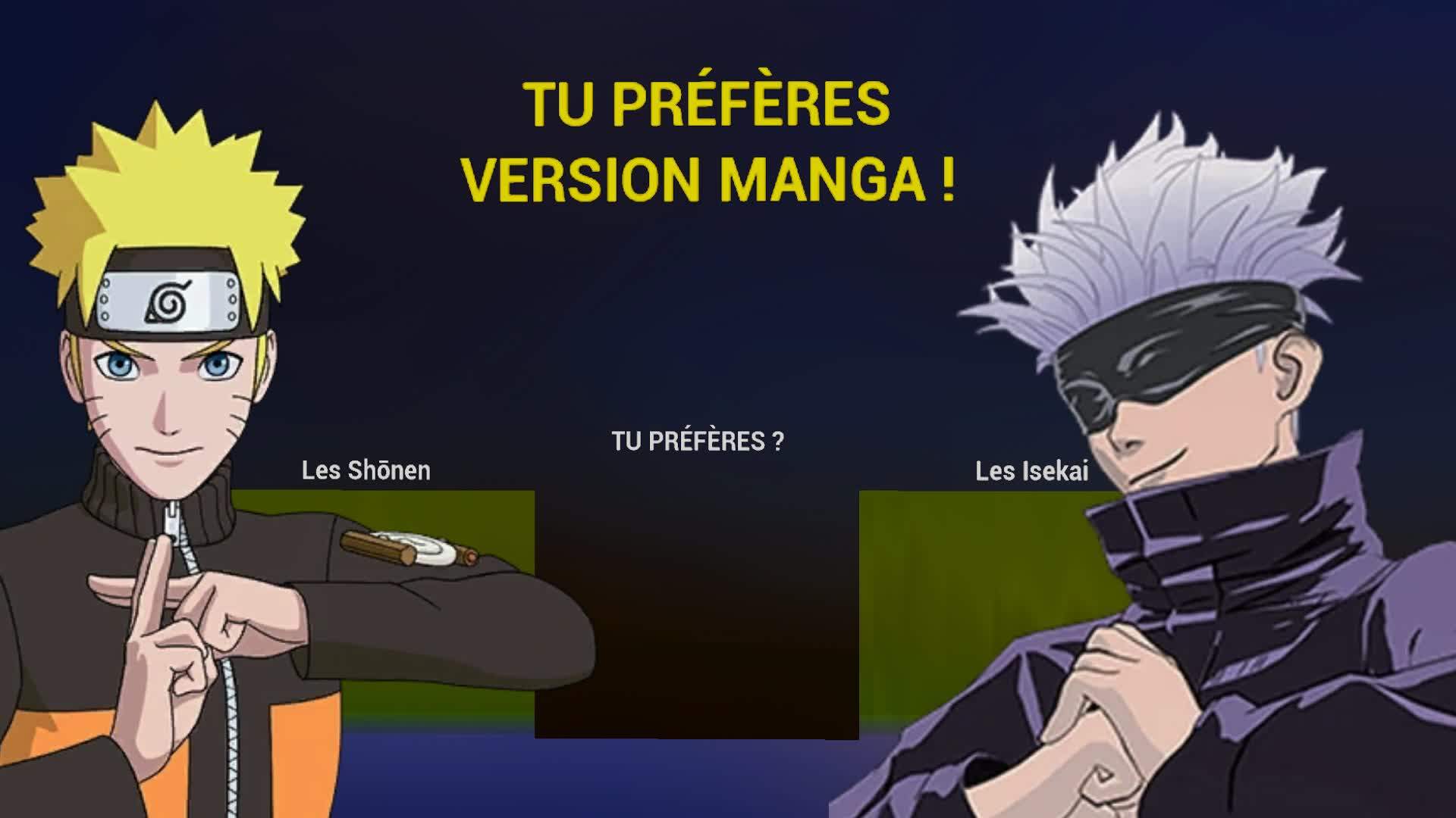 TU PREFERES VERSION MANGA