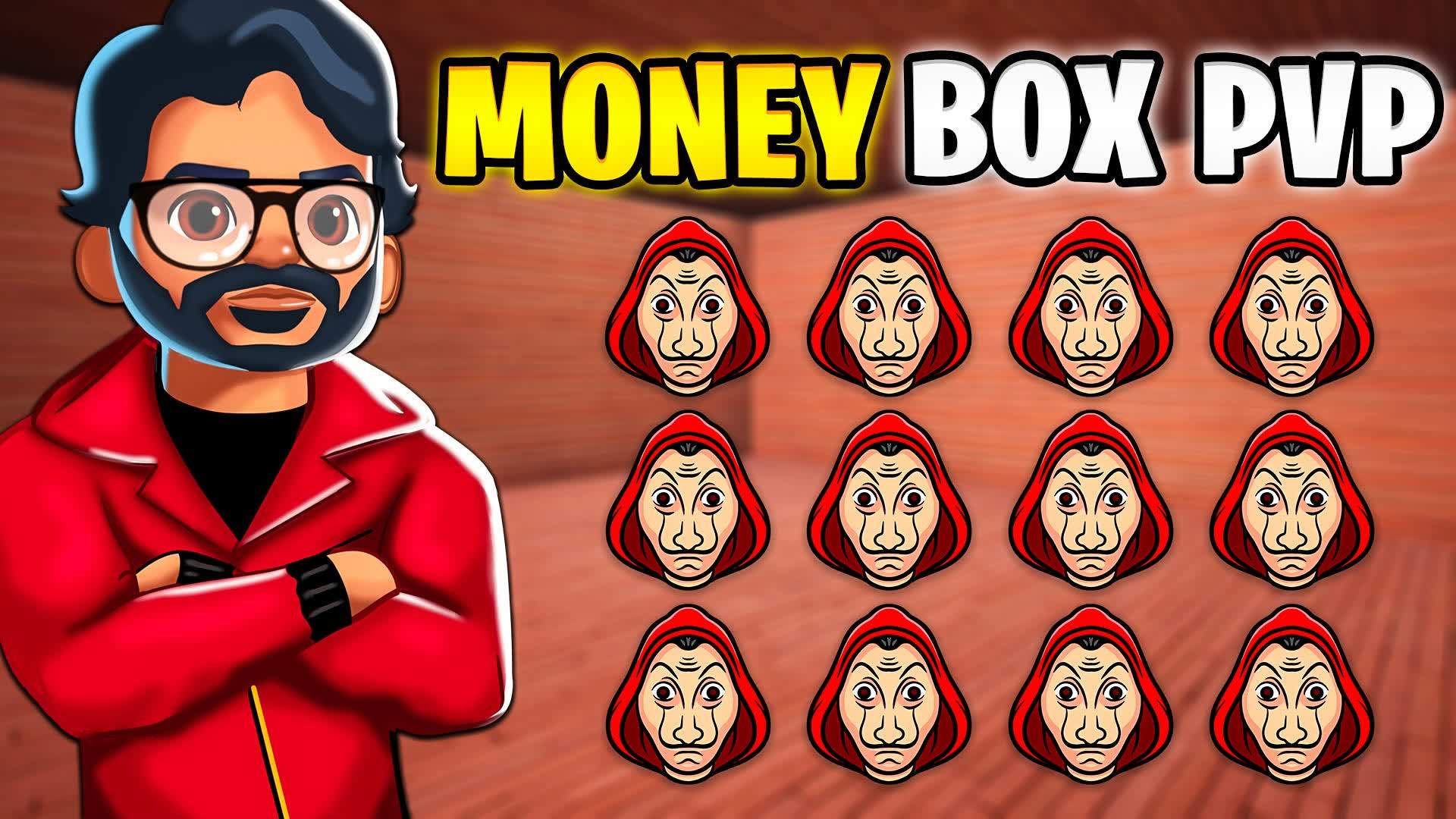 💰MONEY BOX PVP📦