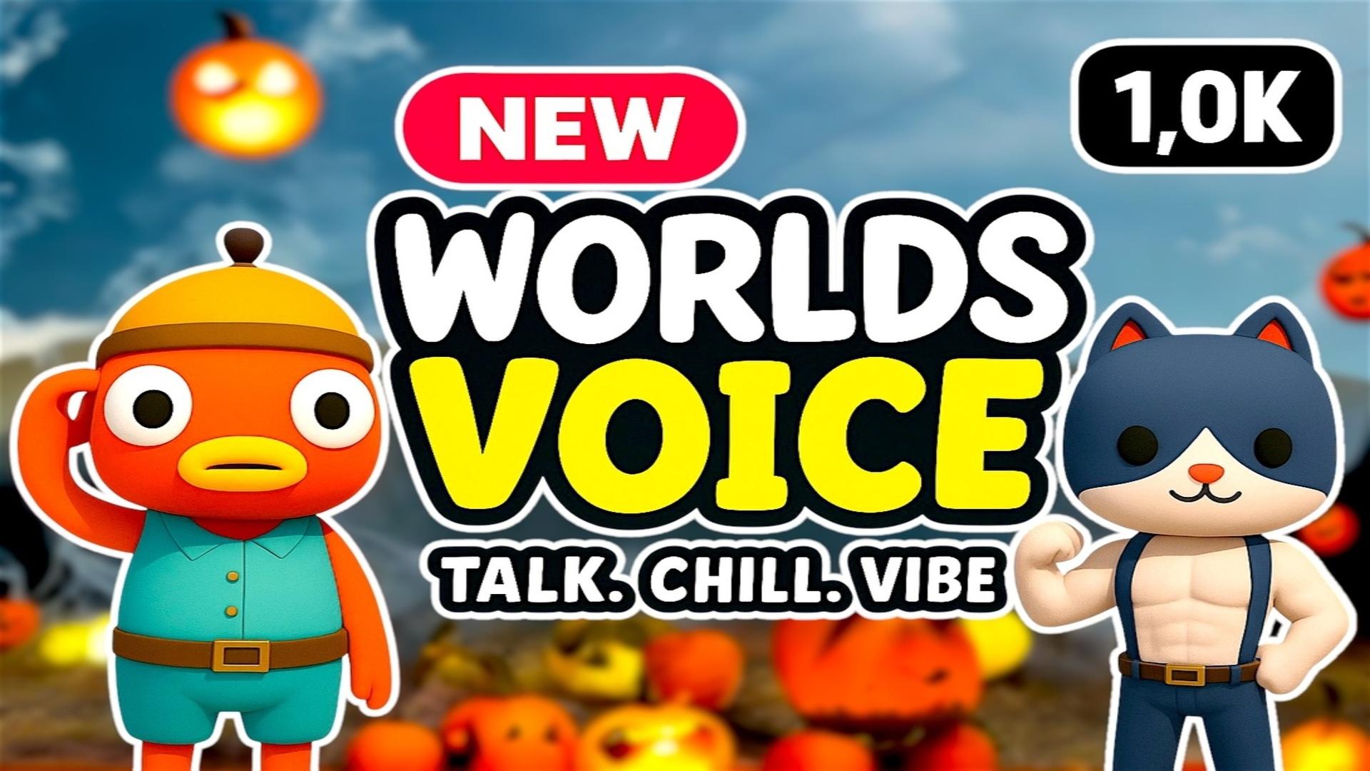 WORLDS VOICE🎃