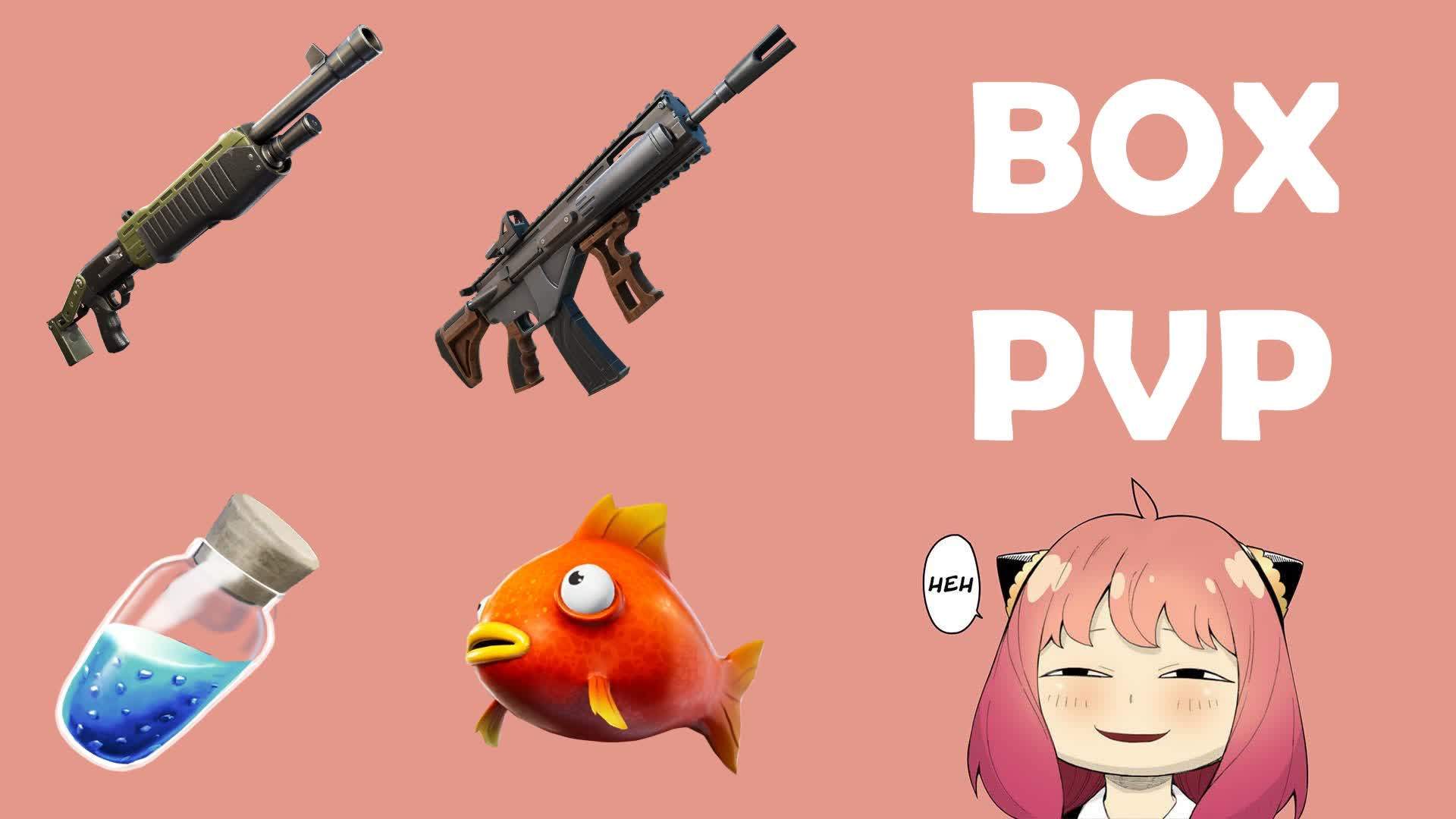 Anya 🎮 : BOX PVP
