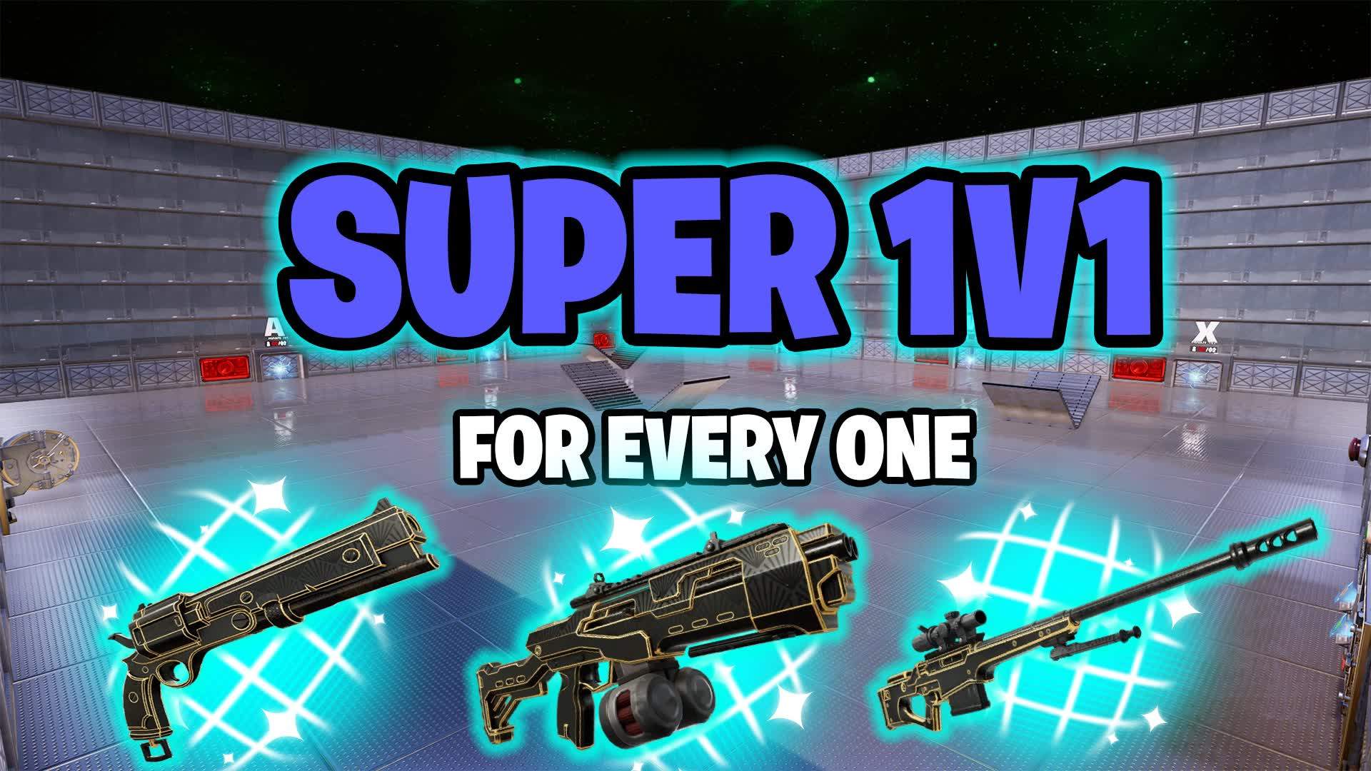 SUPER 1V1 FOR EVERY ONE