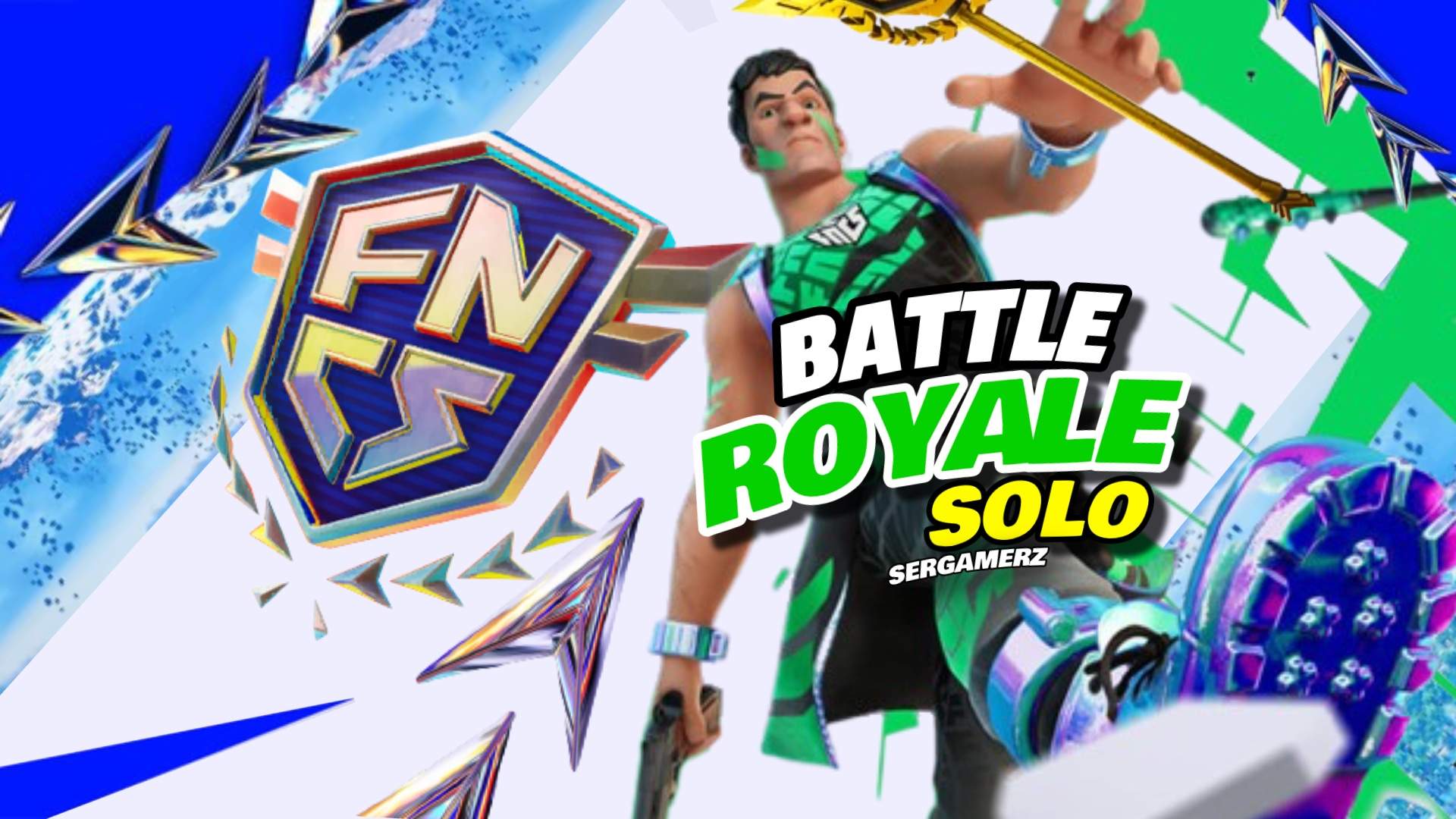 FNCS Battle Royal 💎SOLO💎